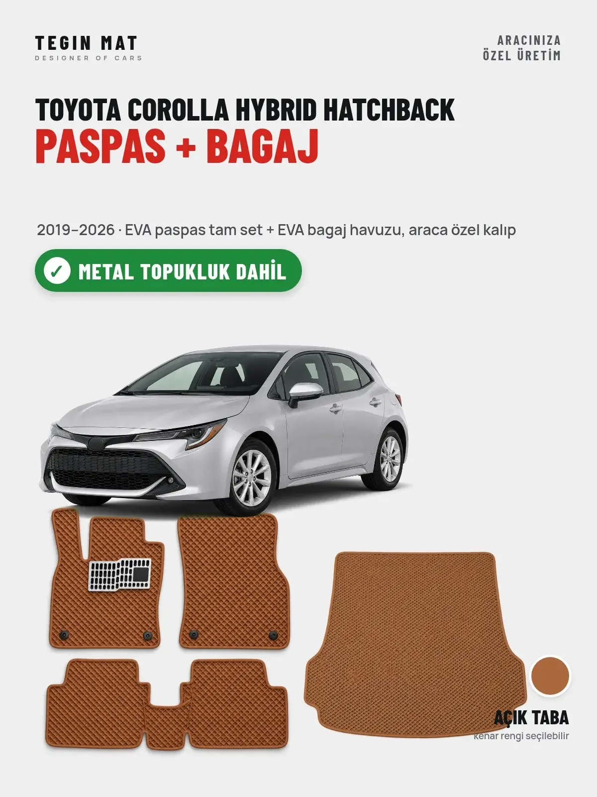 Toyota Corolla Hybrid Hatchback EVA Paspas + Bagaj Havuzu Seti (2019–2026) Açık Taba – Metal Topukluk Dahil (1)