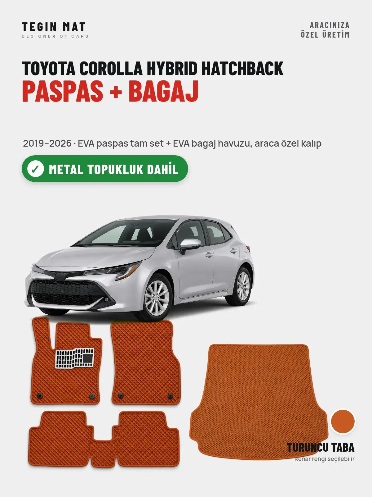 Toyota Corolla Hybrid Hatchback EVA Paspas + Bagaj Havuzu Seti (2019–2026) Turuncu Taba – Metal Topukluk Dahil (1)