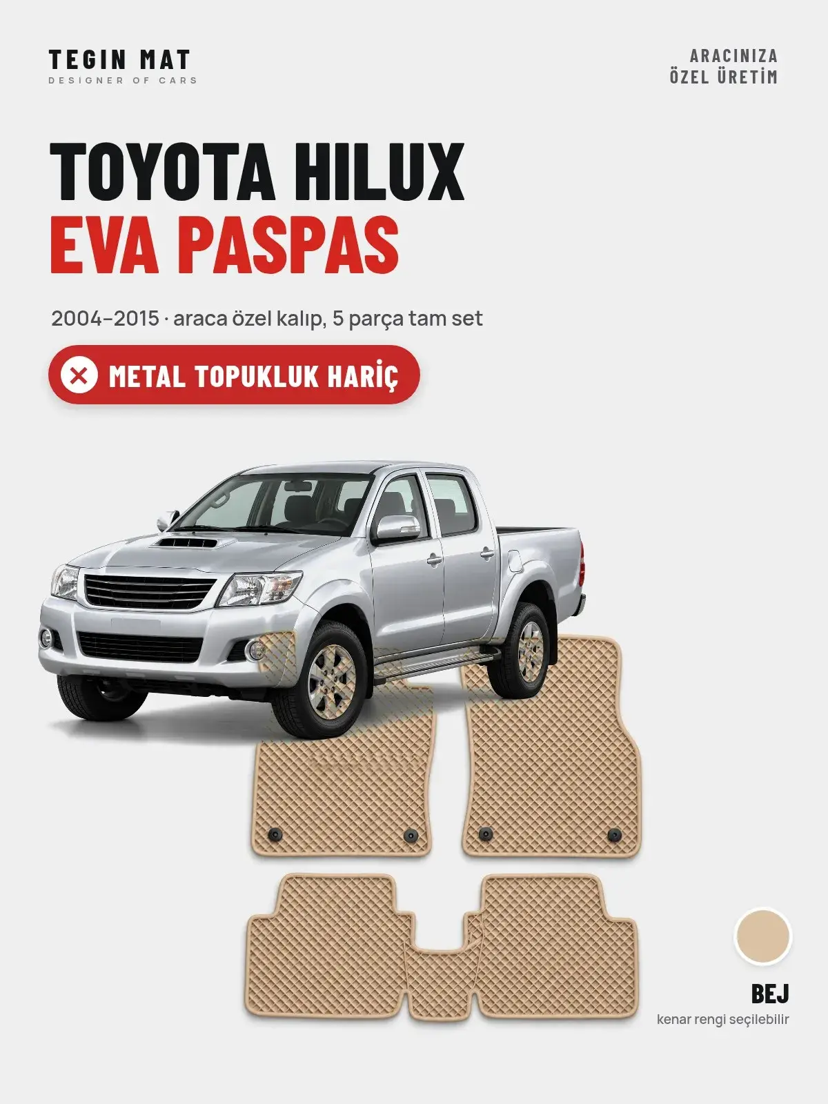 Toyota Hilux EVA Oto Paspas Tam Set (2004–2015) Bej – Metal Topukluk Hariç (1)