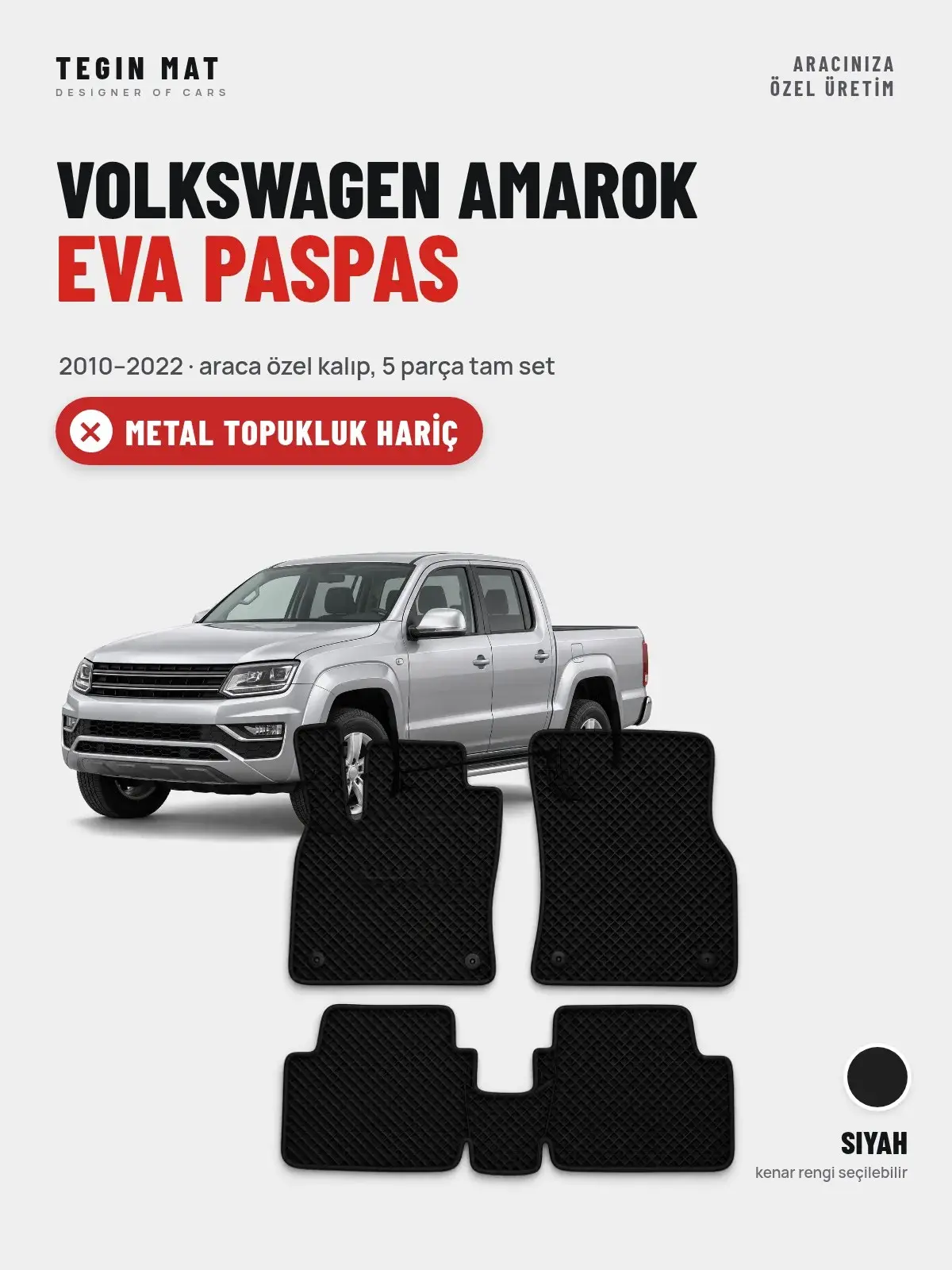 Volkswagen Amarok EVA Oto Paspas Tam Set (2010–2022) Siyah – Metal Topukluk Hariç (1)