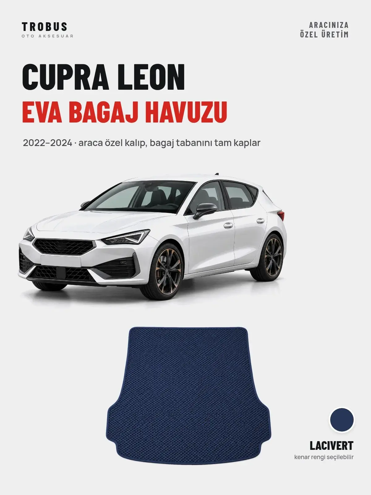 Cupra Leon EVA Bagaj Havuzu (2022–2024) Lacivert – Araca Özel Kalıp (1)