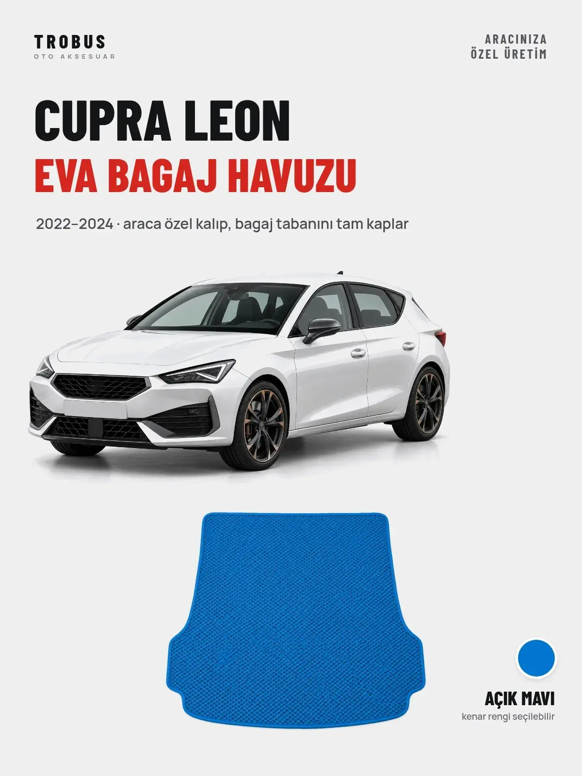 Cupra Leon EVA Bagaj Havuzu (2022–2024) Açık Mavi – Araca Özel Kalıp (1)
