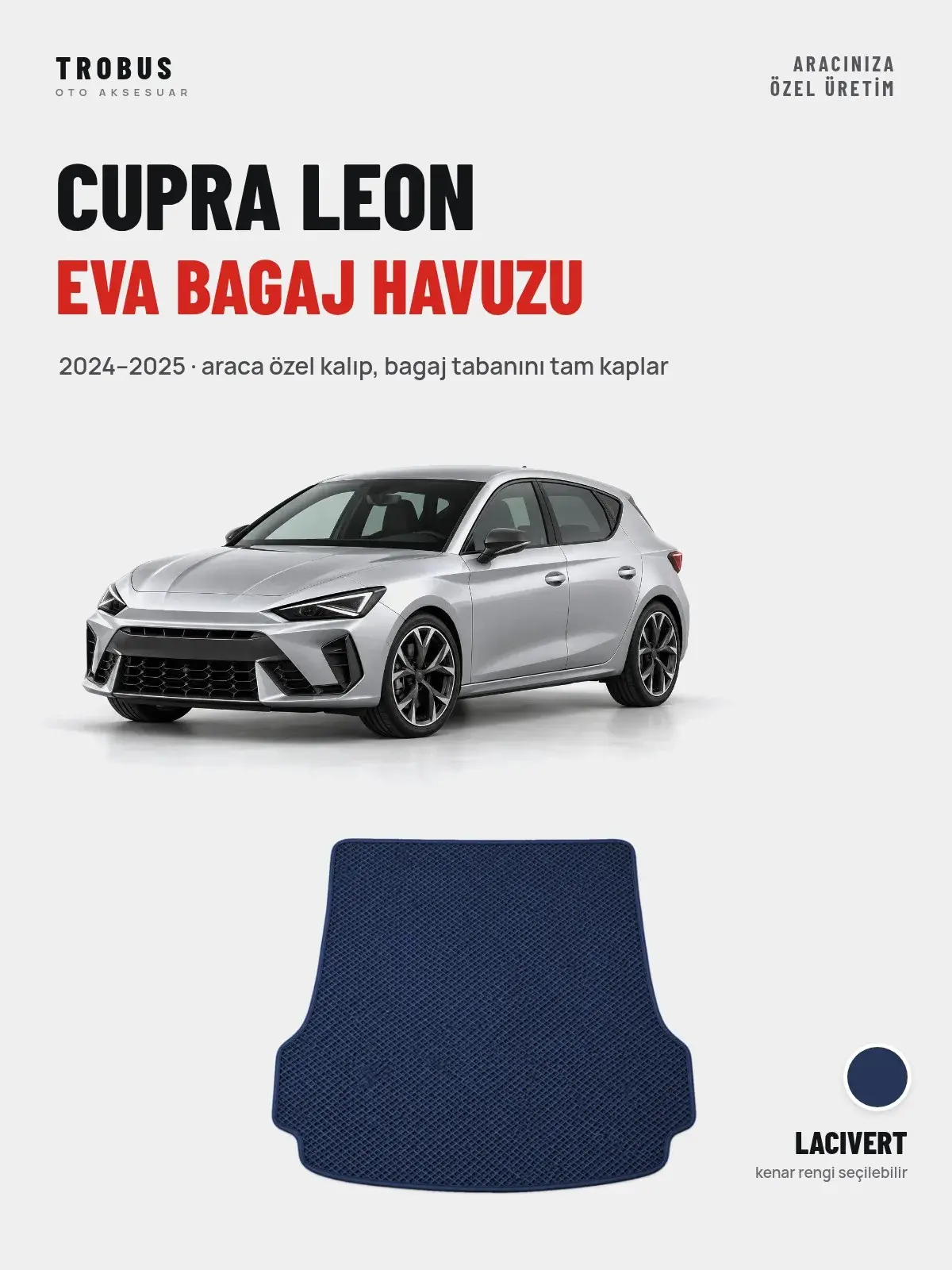 Cupra Leon EVA Bagaj Havuzu (2024–2025) Lacivert – Araca Özel Kalıp (1)