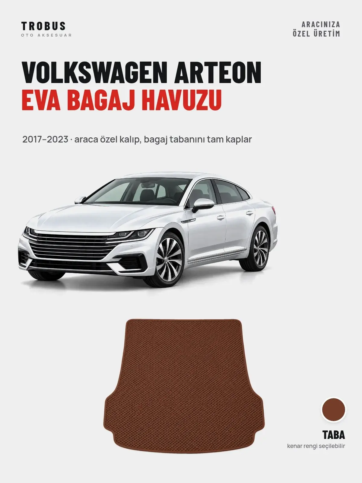 Volkswagen Arteon EVA Bagaj Havuzu (2017–2023) Taba – Araca Özel Kalıp (1)