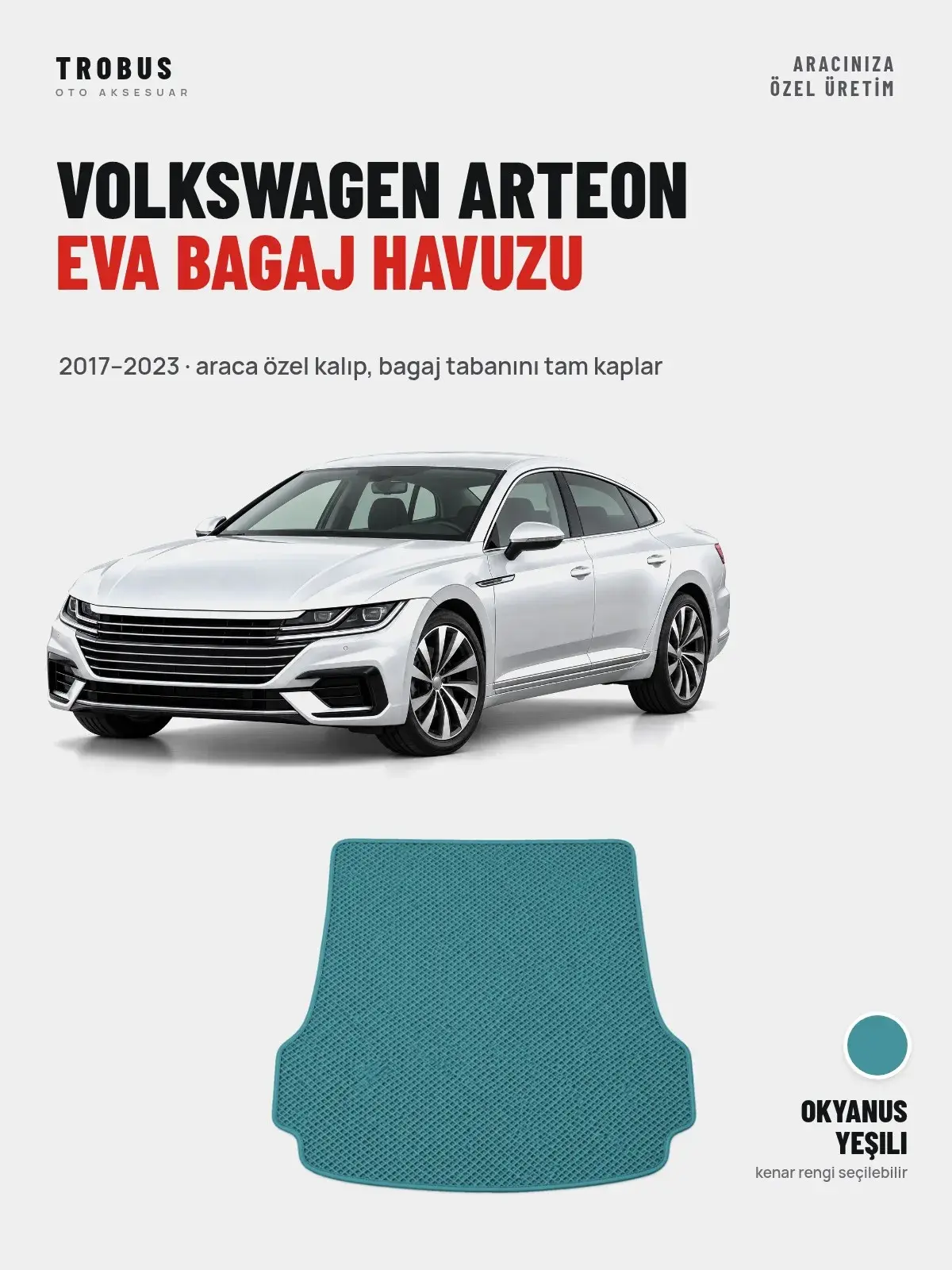 Volkswagen Arteon EVA Bagaj Havuzu (2017–2023) Okyanus Yeşili – Araca Özel Kalıp (1)