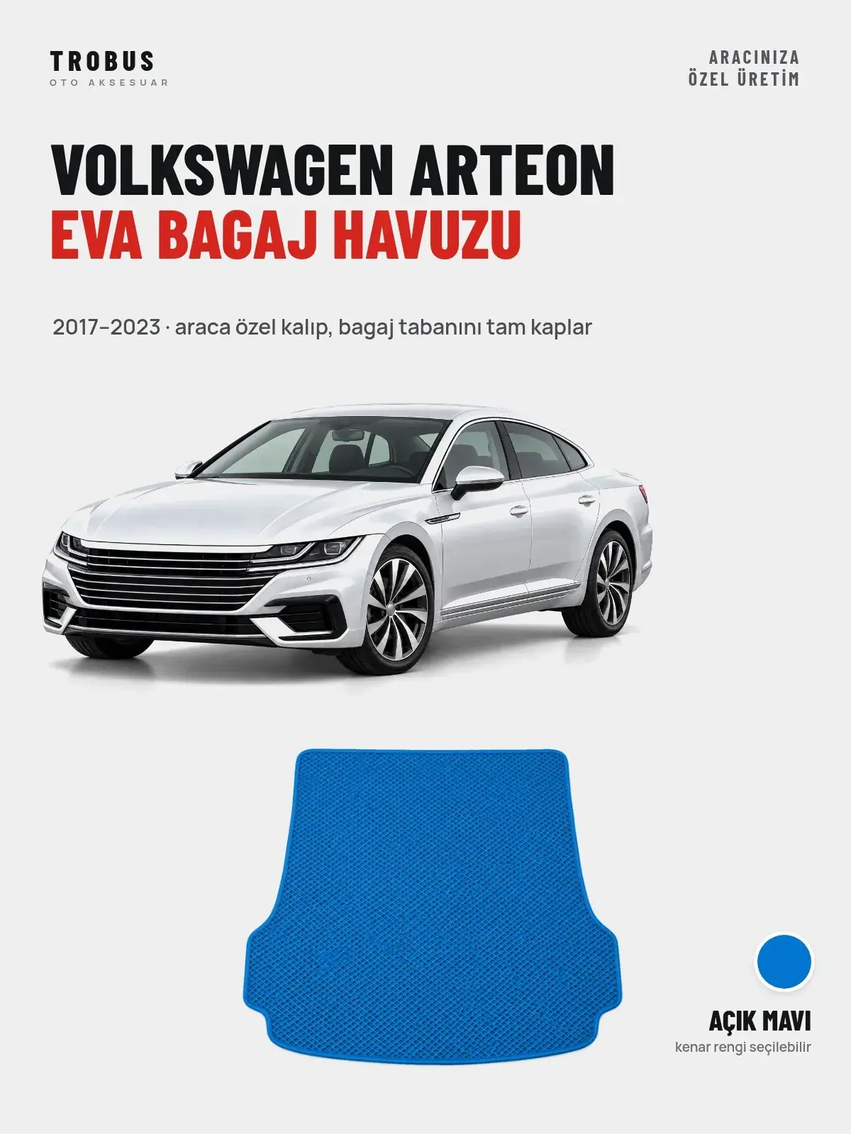 Volkswagen Arteon EVA Bagaj Havuzu (2017–2023) Açık Mavi – Araca Özel Kalıp (1)