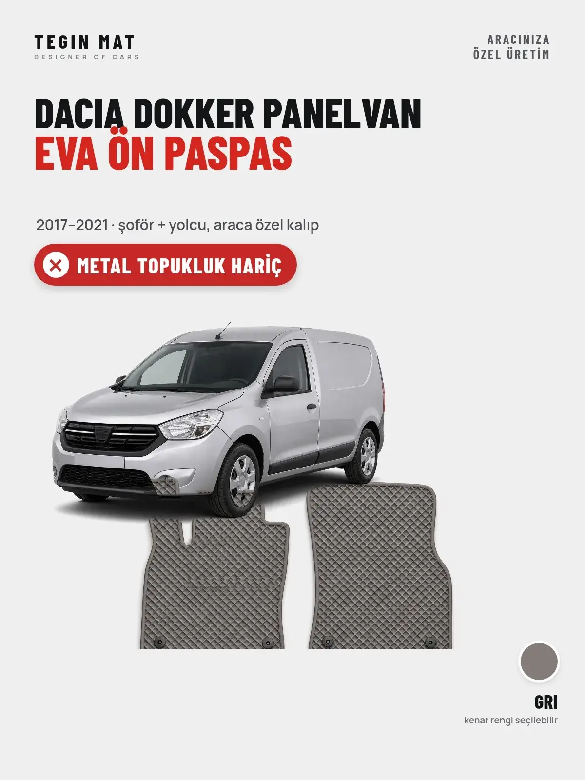 Dacia Dokker Panelvan EVA Ön Paspas (2017–2021) Gri – Metal Topukluk Hariç (1)