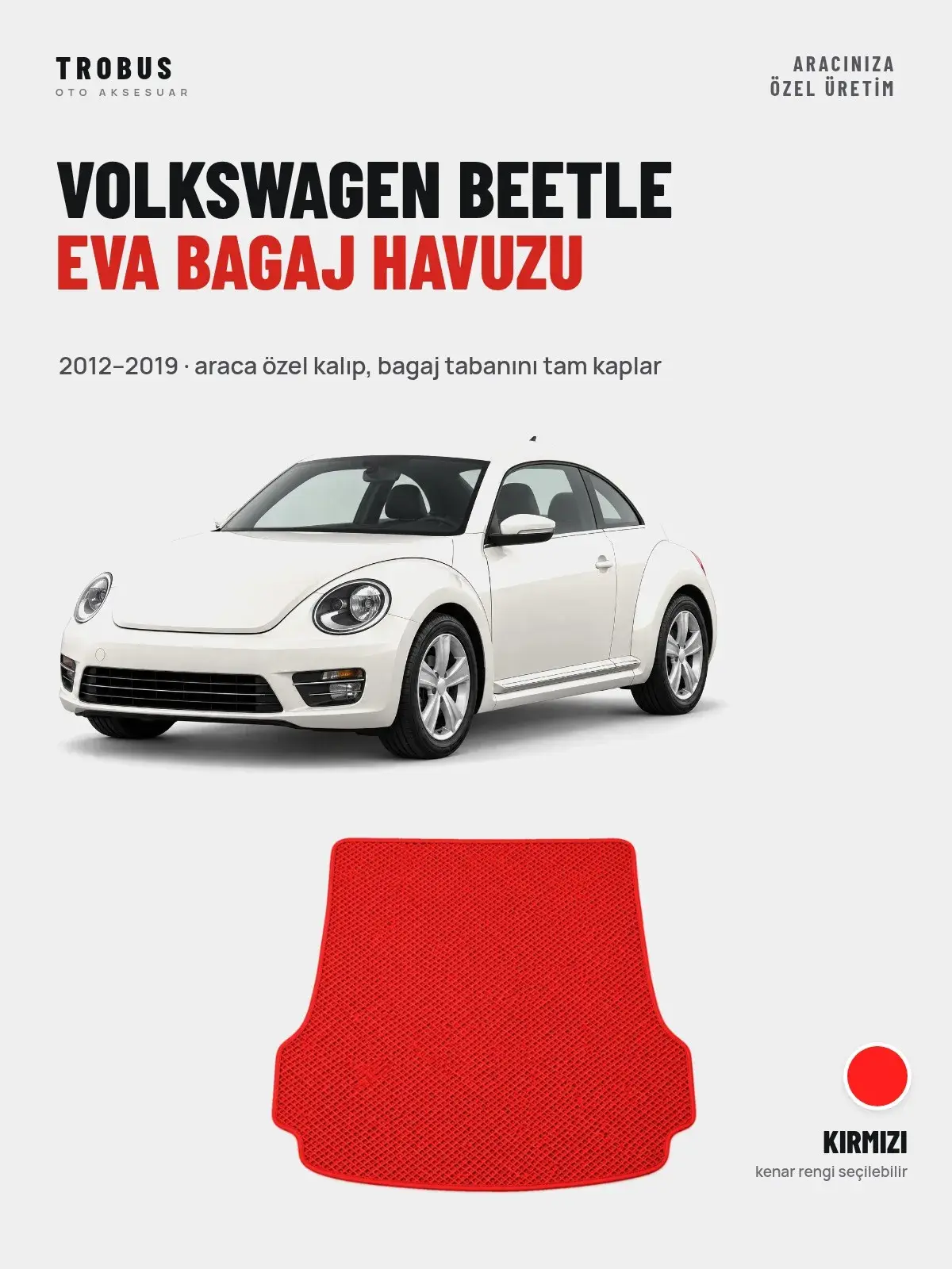 Volkswagen Beetle EVA Bagaj Havuzu (2012–2019) Kırmızı – Araca Özel Kalıp (1)