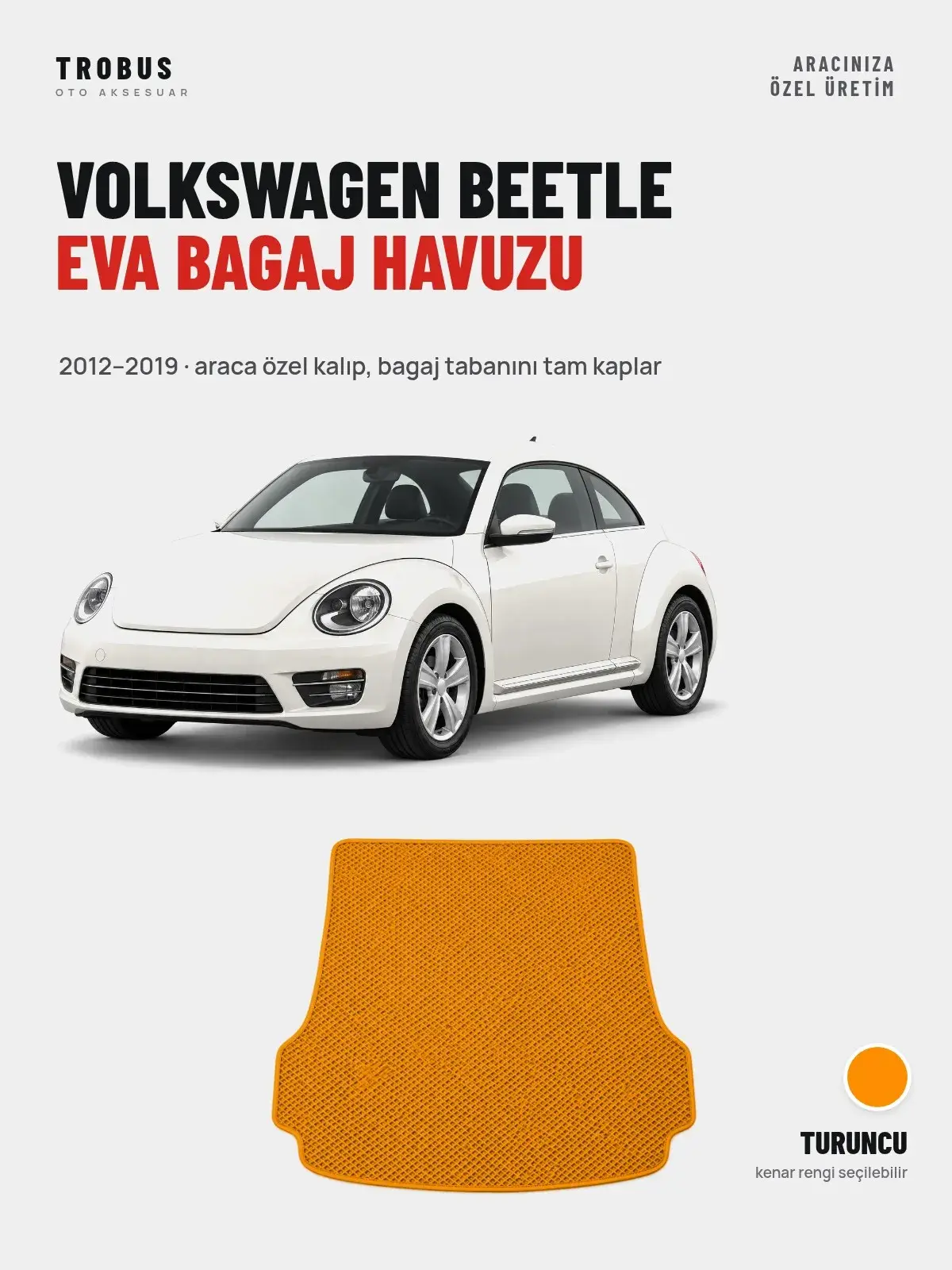 Volkswagen Beetle EVA Bagaj Havuzu (2012–2019) Turuncu – Araca Özel Kalıp (1)