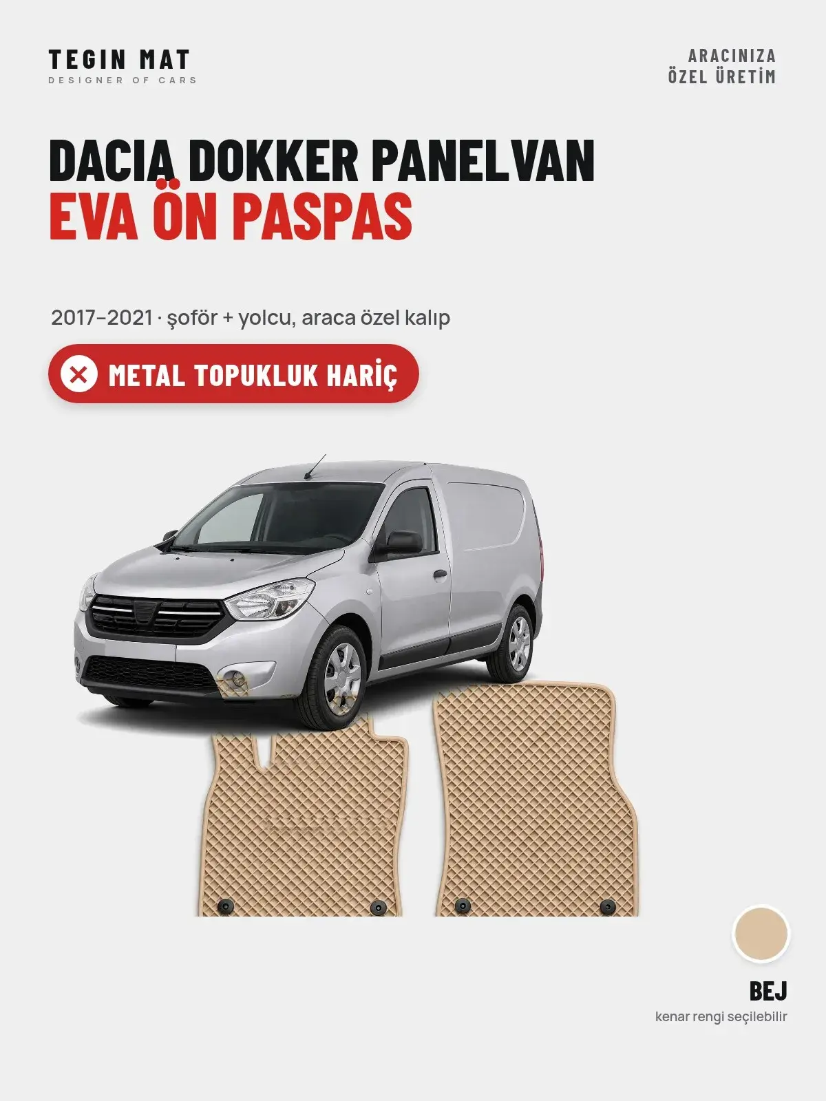Dacia Dokker Panelvan EVA Ön Paspas (2017–2021) Bej – Metal Topukluk Hariç (1)
