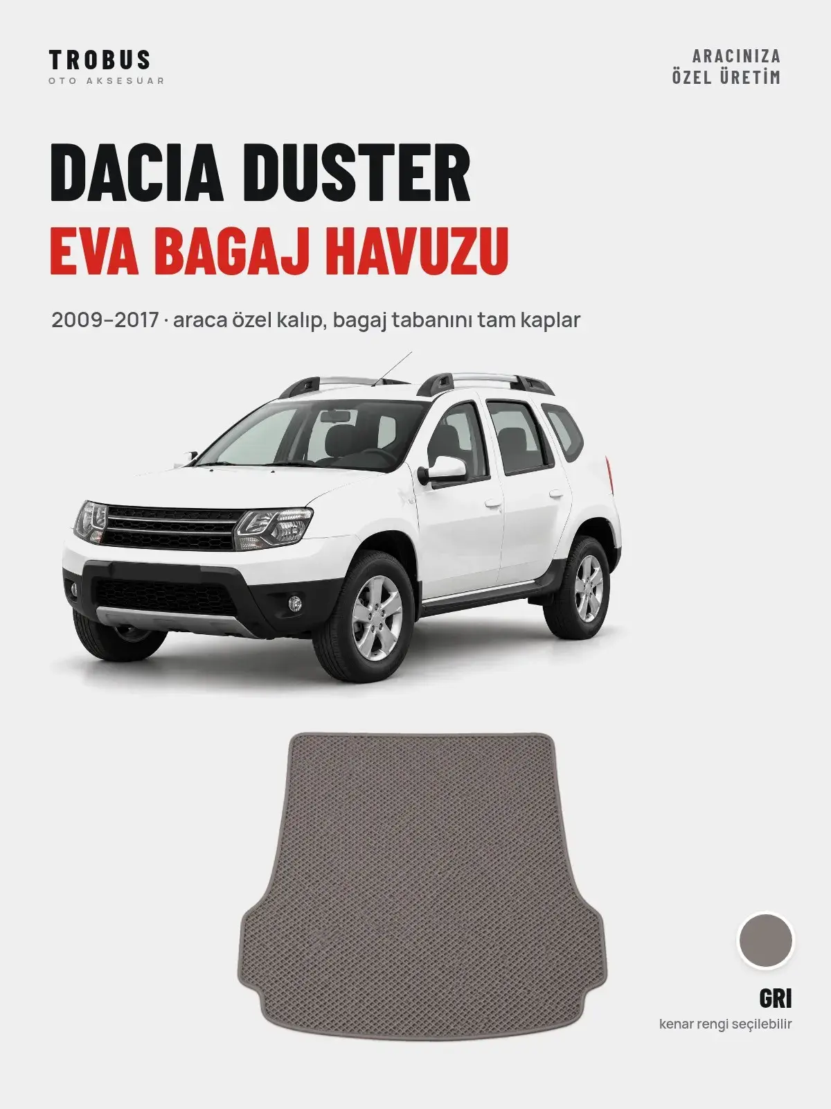 Dacia Duster EVA Bagaj Havuzu (2009–2017) Gri – Araca Özel Kalıp (1)