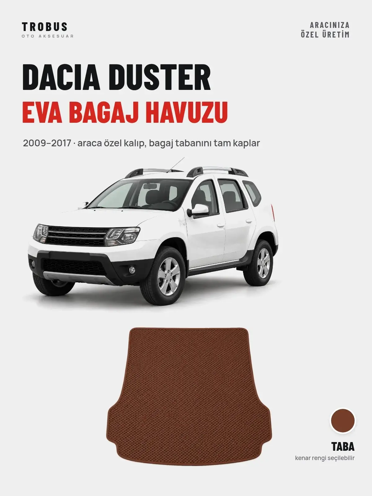 Dacia Duster EVA Bagaj Havuzu (2009–2017) Taba – Araca Özel Kalıp (1)