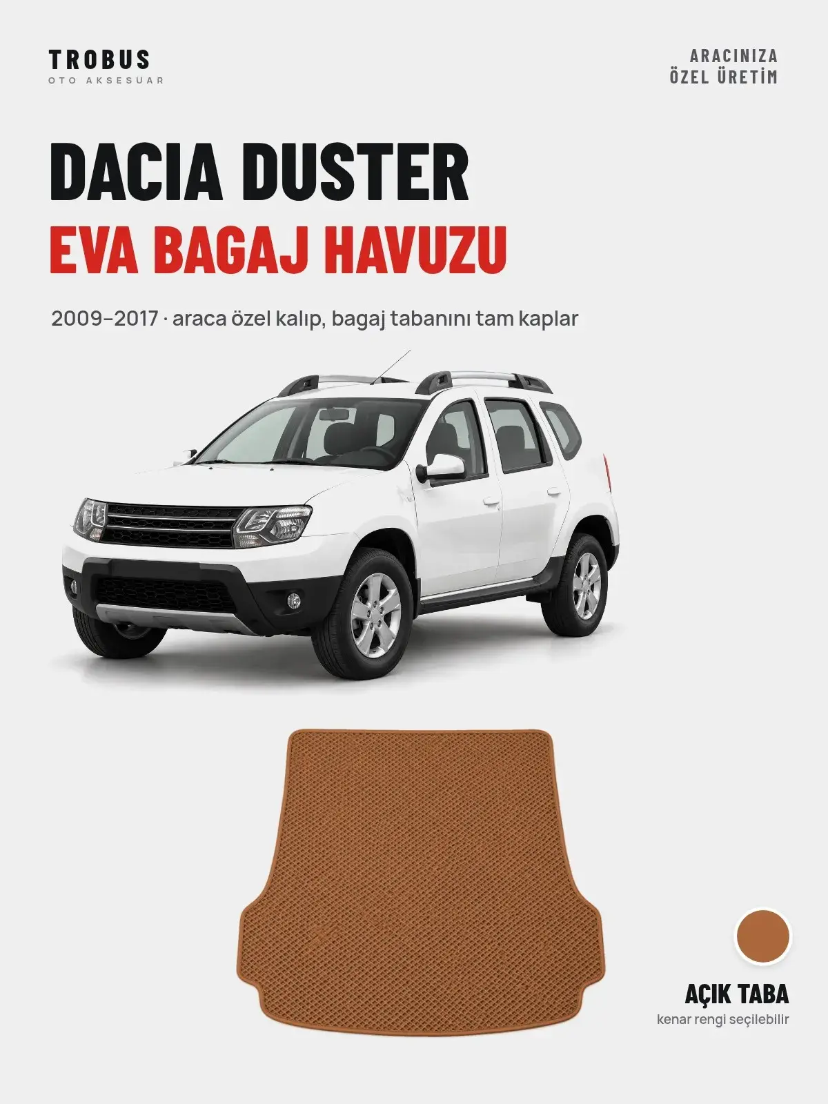 Dacia Duster EVA Bagaj Havuzu (2009–2017) Açık Taba – Araca Özel Kalıp (1)