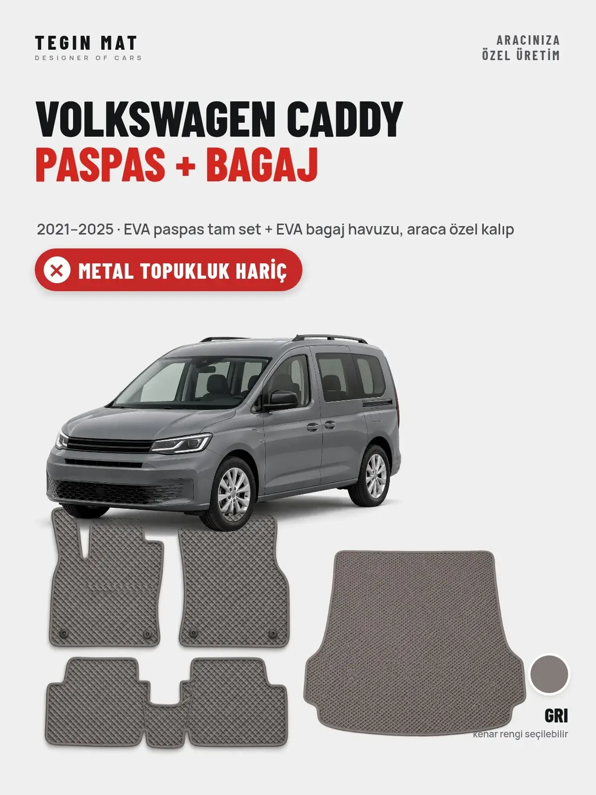 Volkswagen Caddy EVA Paspas + Bagaj Havuzu Seti (2021–2025) Gri – Metal Topukluk Hariç (1)