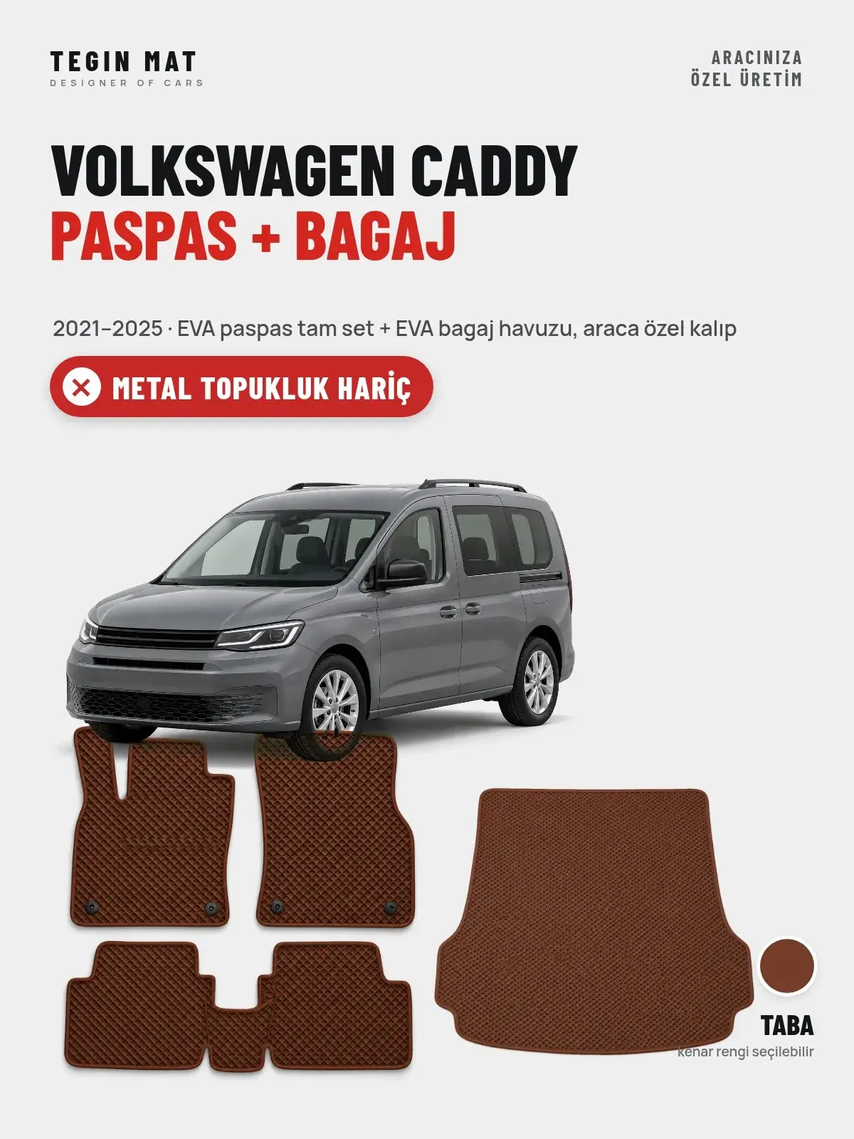 Volkswagen Caddy EVA Paspas + Bagaj Havuzu Seti (2021–2025) Taba – Metal Topukluk Hariç (1)