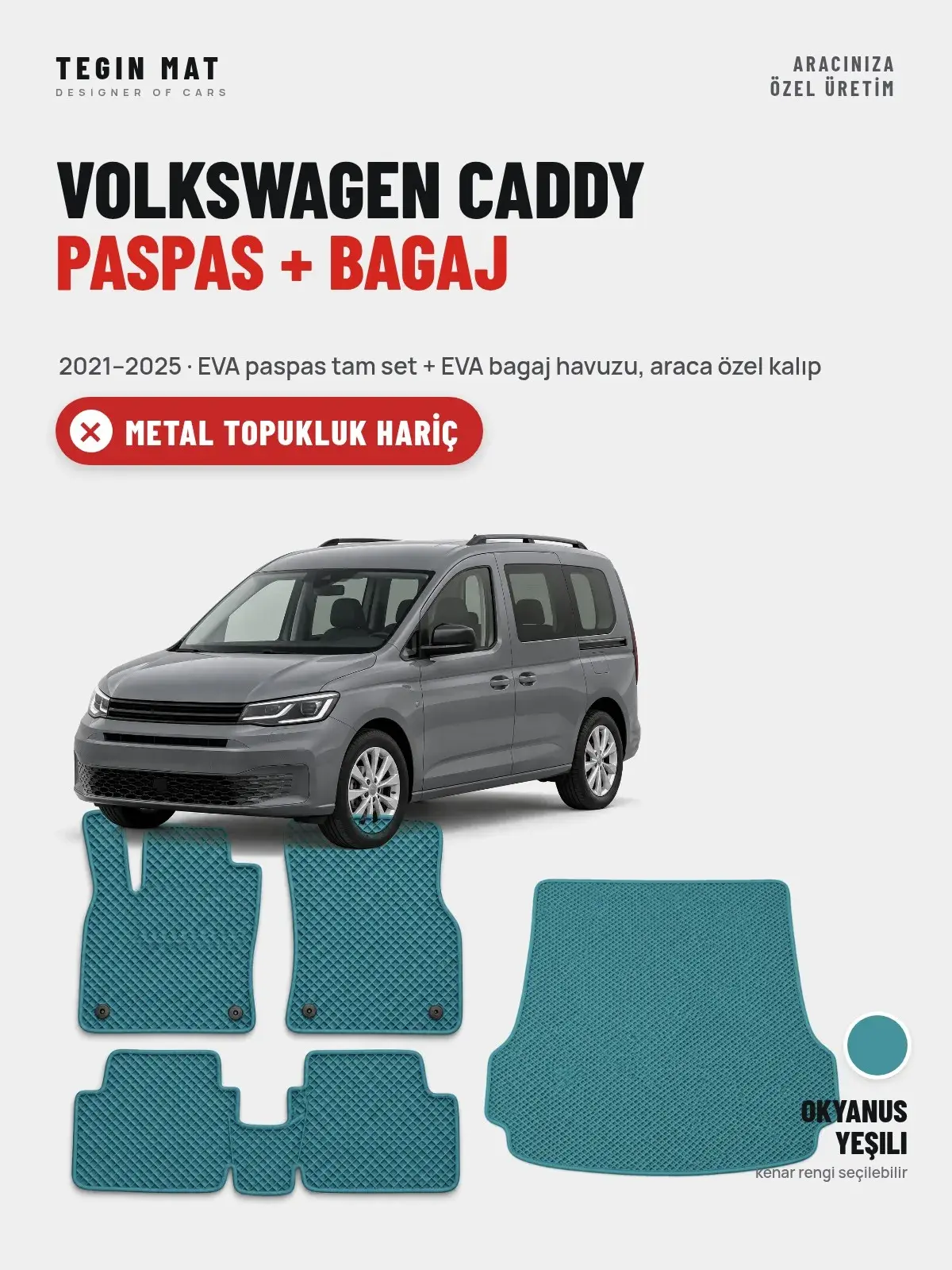 Volkswagen Caddy EVA Paspas + Bagaj Havuzu Seti (2021–2025) Okyanus Yeşili – Metal Topukluk Hariç (1)