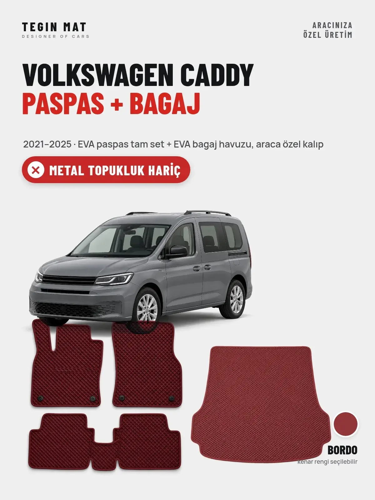 Volkswagen Caddy EVA Paspas + Bagaj Havuzu Seti (2021–2025) Bordo – Metal Topukluk Hariç (1)