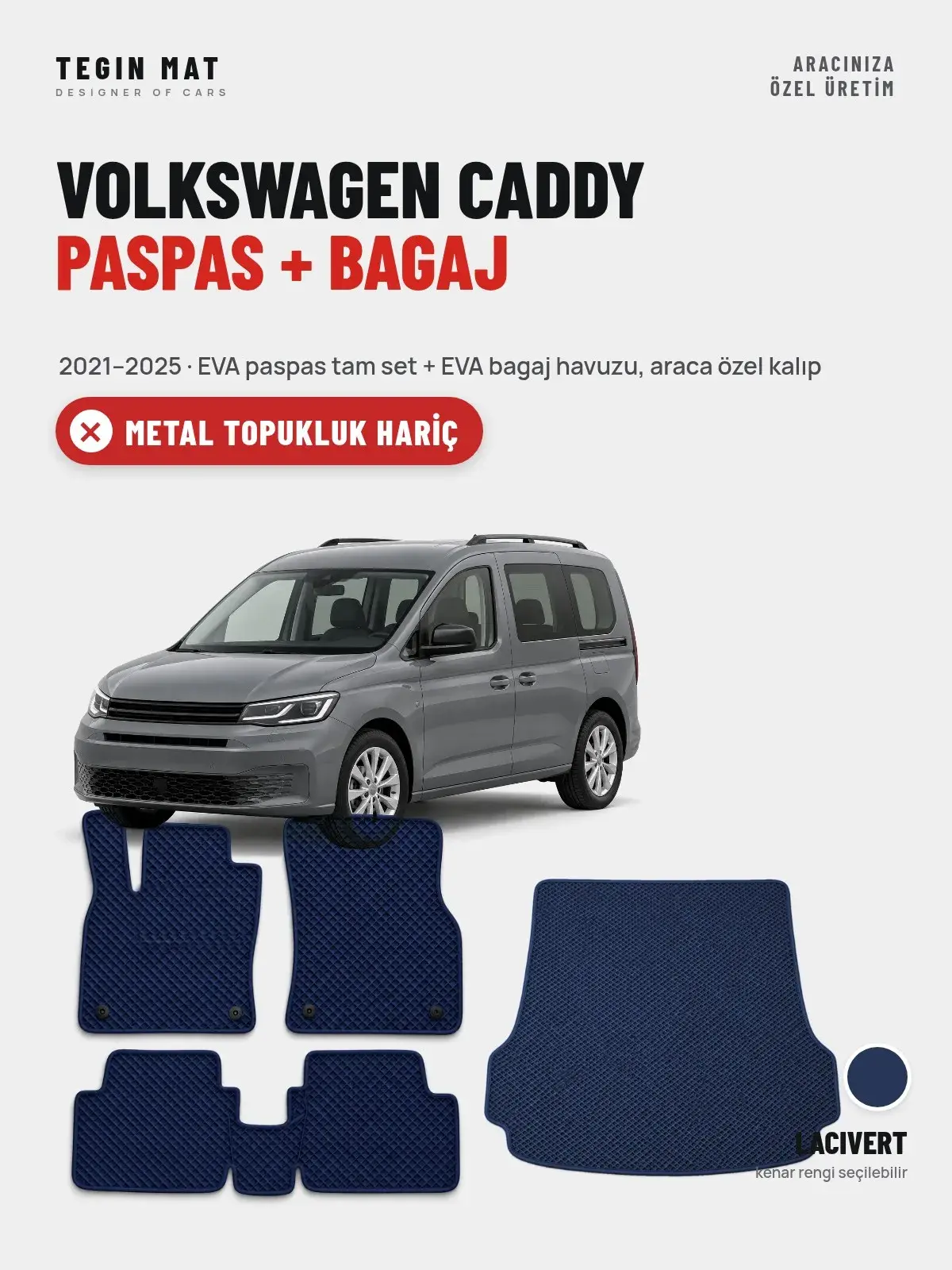 Volkswagen Caddy EVA Paspas + Bagaj Havuzu Seti (2021–2025) Lacivert – Metal Topukluk Hariç (1)