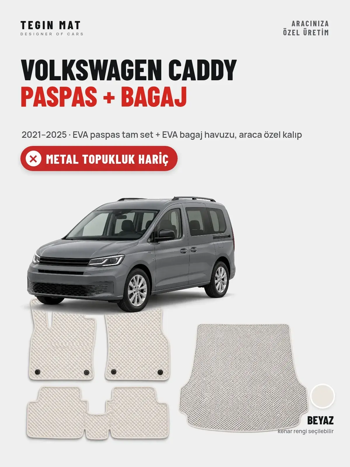 Volkswagen Caddy EVA Paspas + Bagaj Havuzu Seti (2021–2025) Beyaz – Metal Topukluk Hariç (1)