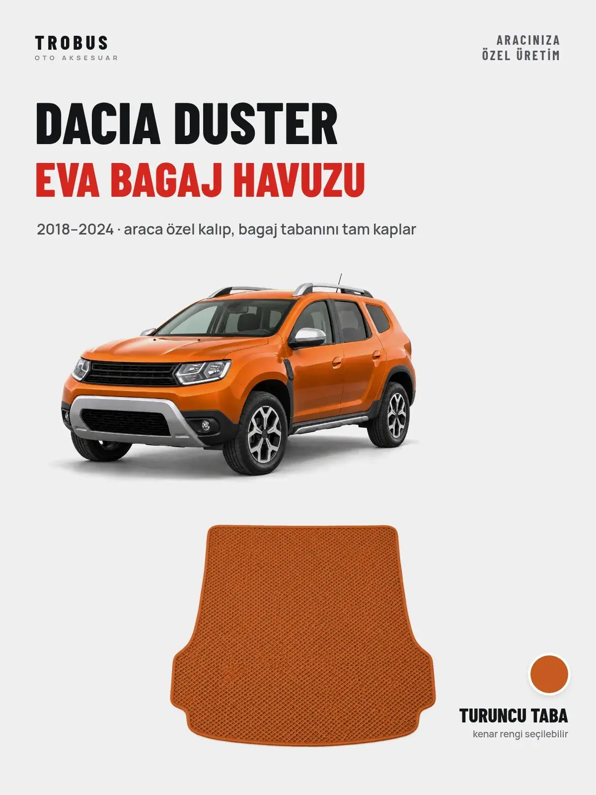 Dacia Duster EVA Bagaj Havuzu (2018–2024) Turuncu Taba – Araca Özel Kalıp (1)