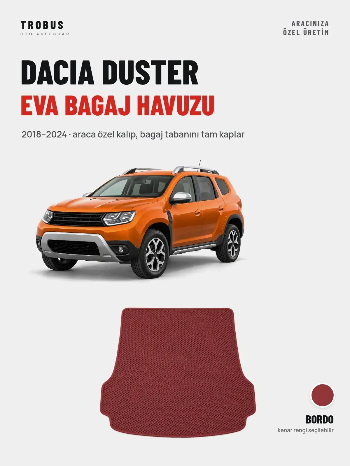 Dacia Duster EVA Bagaj Havuzu (2018–2024) Bordo – Araca Özel Kalıp (1)