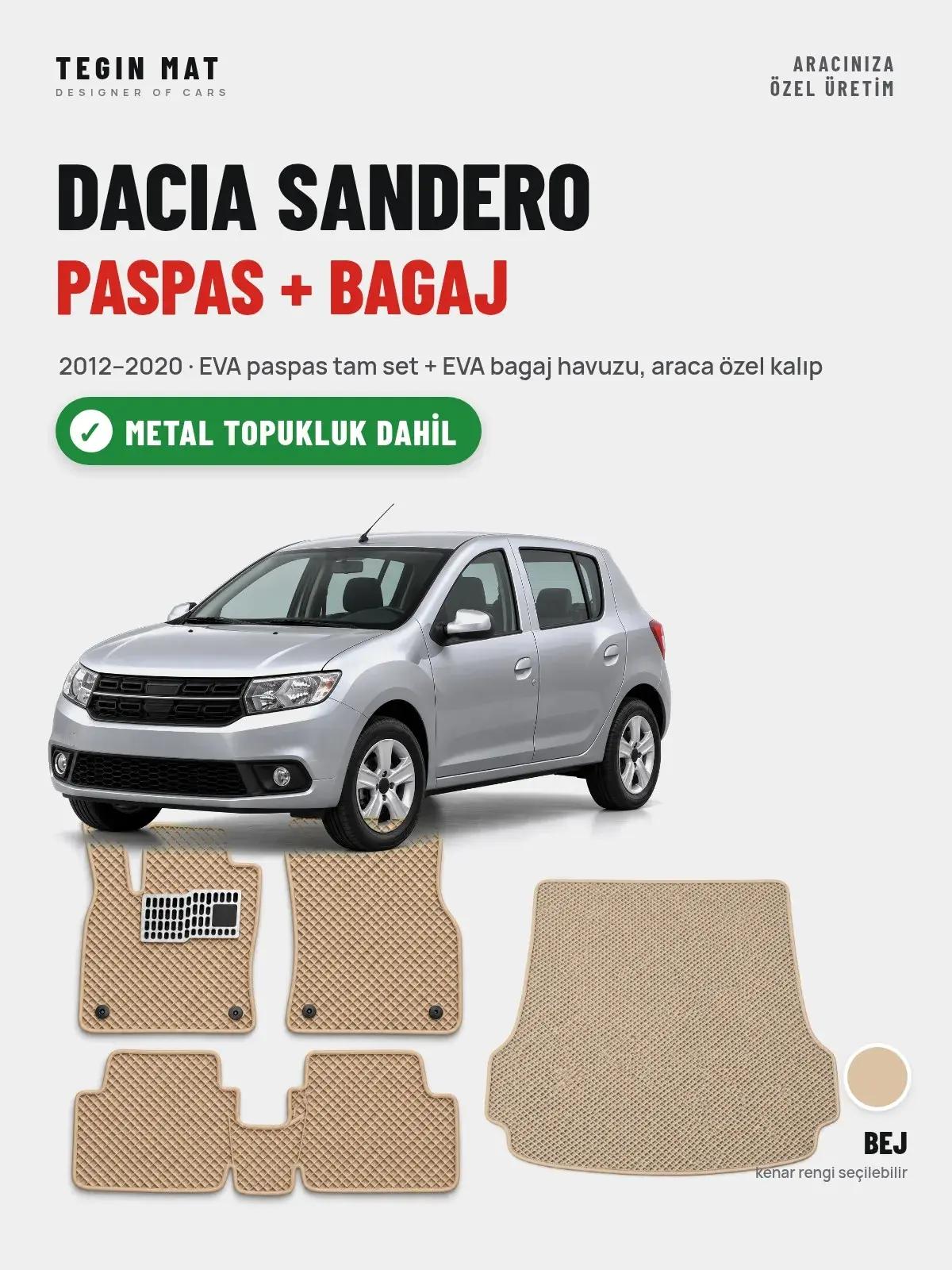 Dacia Sandero EVA Paspas + Bagaj Havuzu Seti (2012–2020) Bej – Metal Topukluk Dahil (1)