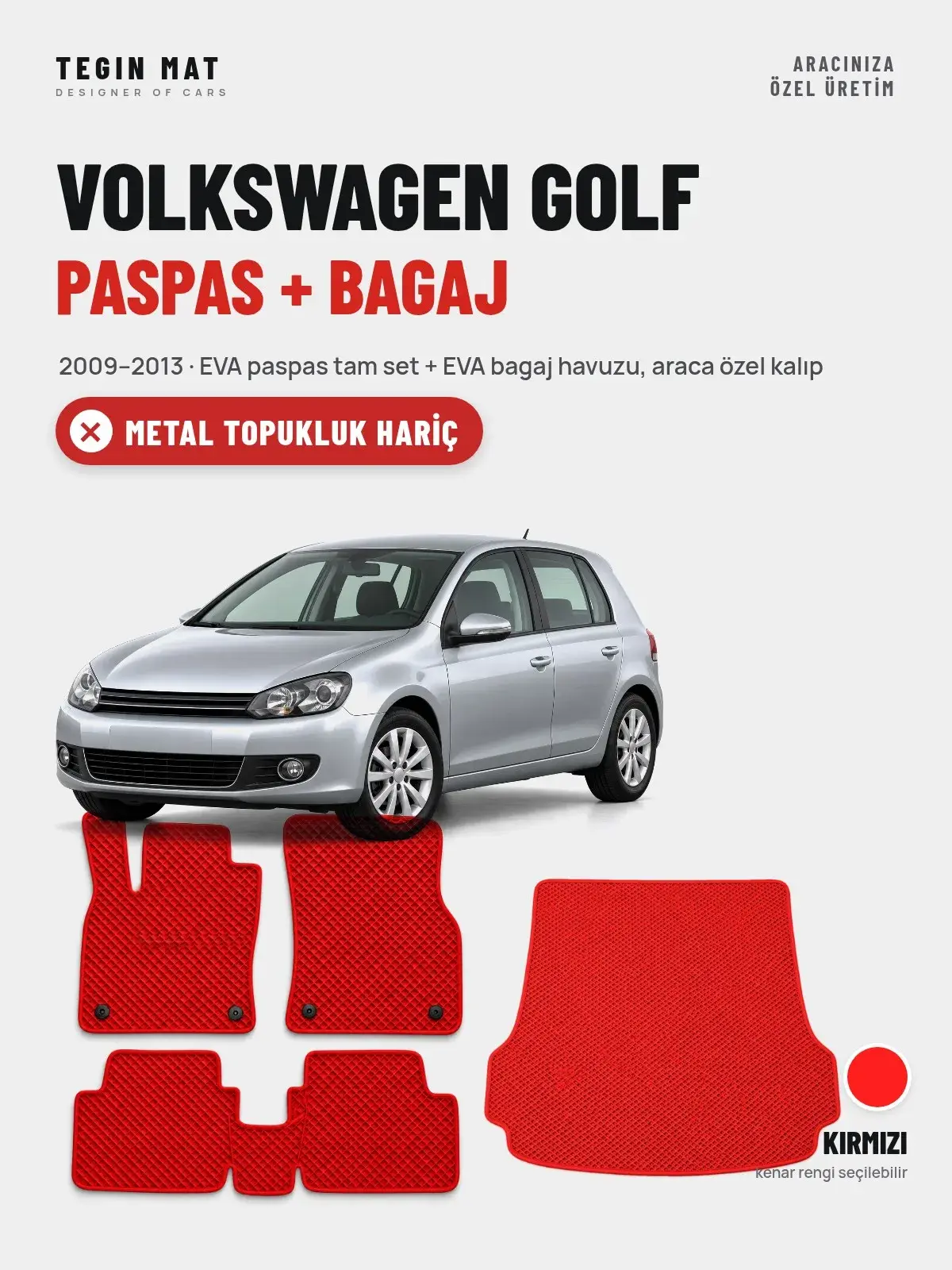 Volkswagen Golf EVA Paspas + Bagaj Havuzu Seti (2009–2013) Kırmızı – Metal Topukluk Hariç (1)