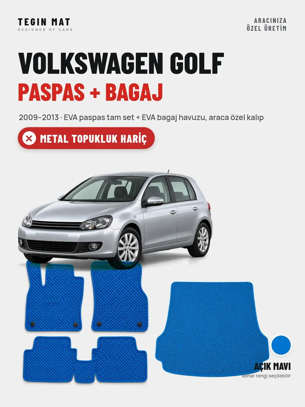 Volkswagen Golf EVA Paspas + Bagaj Havuzu Seti (2009–2013) Açık Mavi – Metal Topukluk Hariç (1)