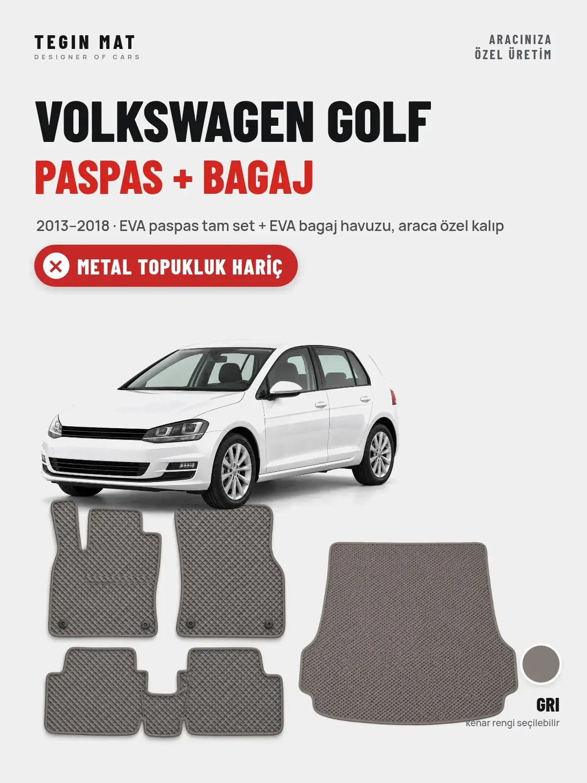 Volkswagen Golf EVA Paspas + Bagaj Havuzu Seti (2013–2018) Gri – Metal Topukluk Hariç (1)