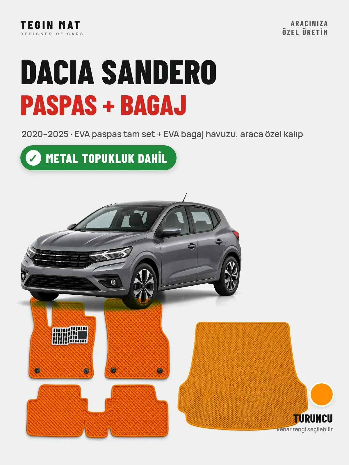 Dacia Sandero EVA Paspas + Bagaj Havuzu Seti (2020–2025) Turuncu – Metal Topukluk Dahil (1)
