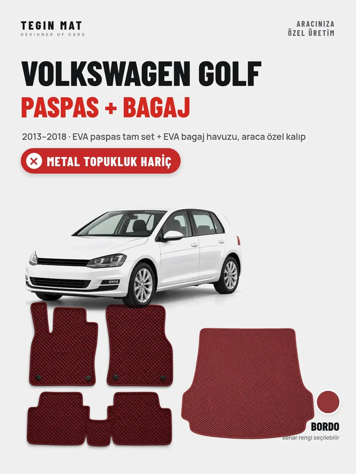 Volkswagen Golf EVA Paspas + Bagaj Havuzu Seti (2013–2018) Bordo – Metal Topukluk Hariç (1)