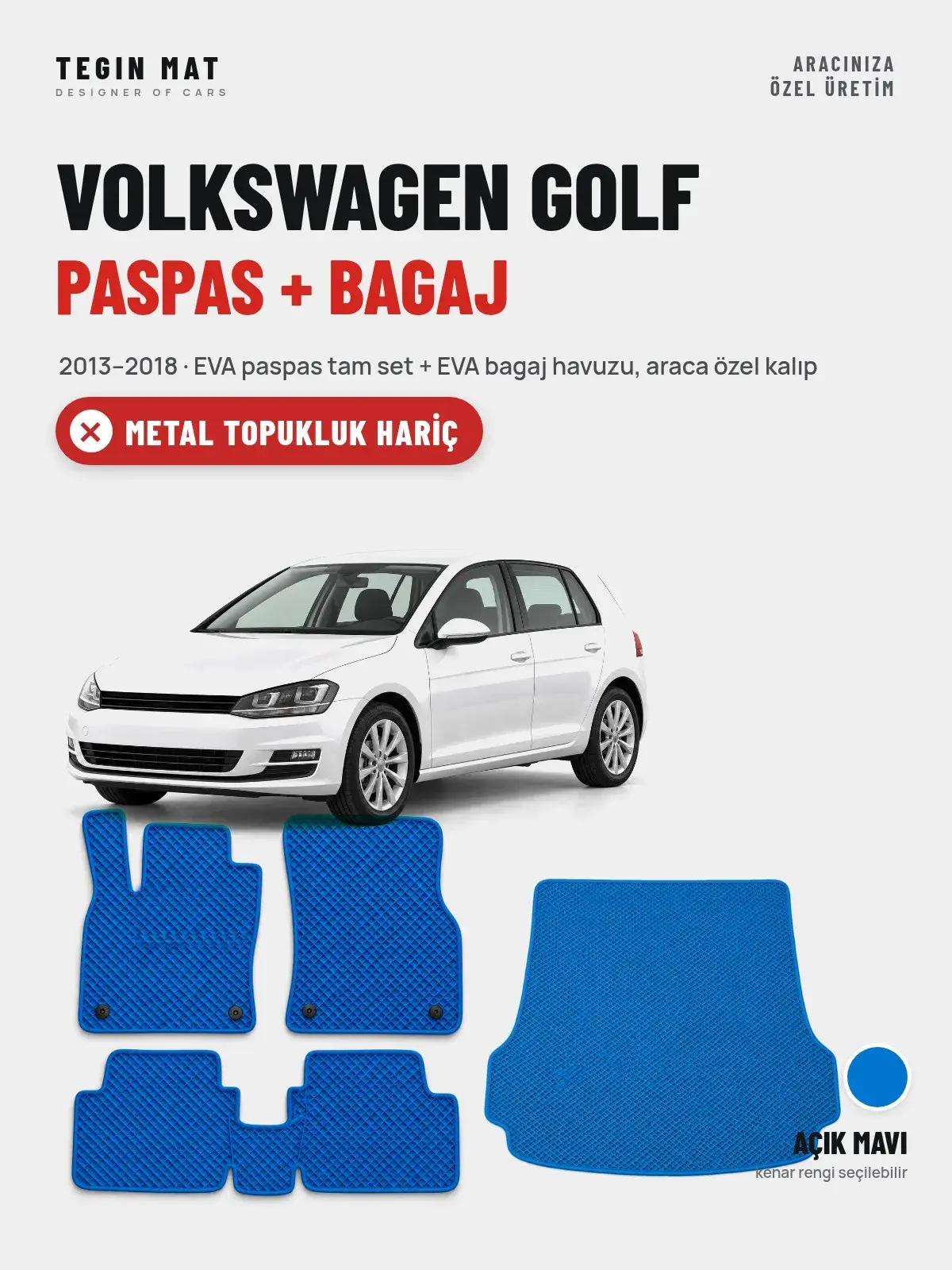 Volkswagen Golf EVA Paspas + Bagaj Havuzu Seti (2013–2018) Açık Mavi – Metal Topukluk Hariç (1)