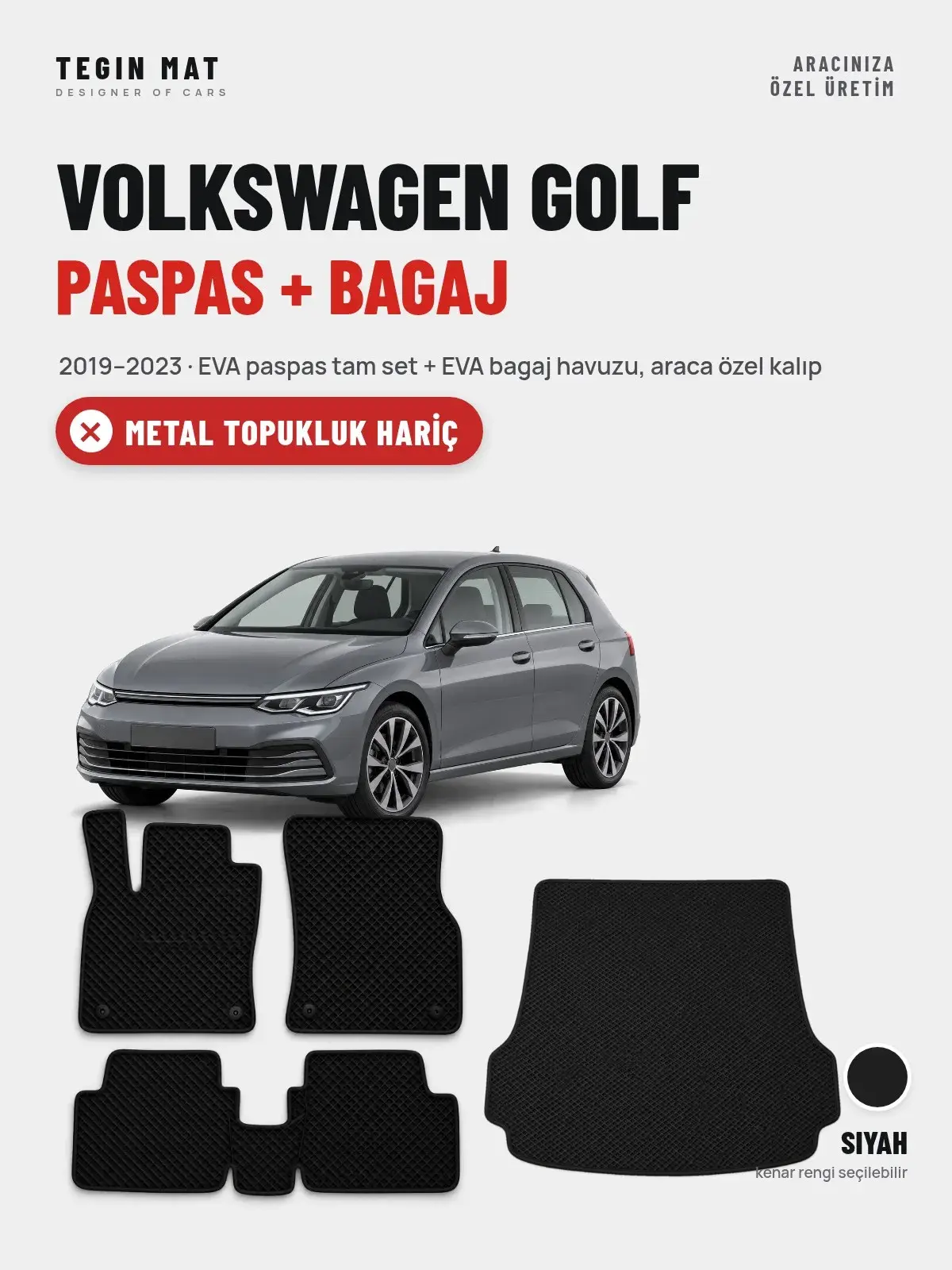Volkswagen Golf EVA Paspas + Bagaj Havuzu Seti (2019–2023) Siyah – Metal Topukluk Hariç (1)