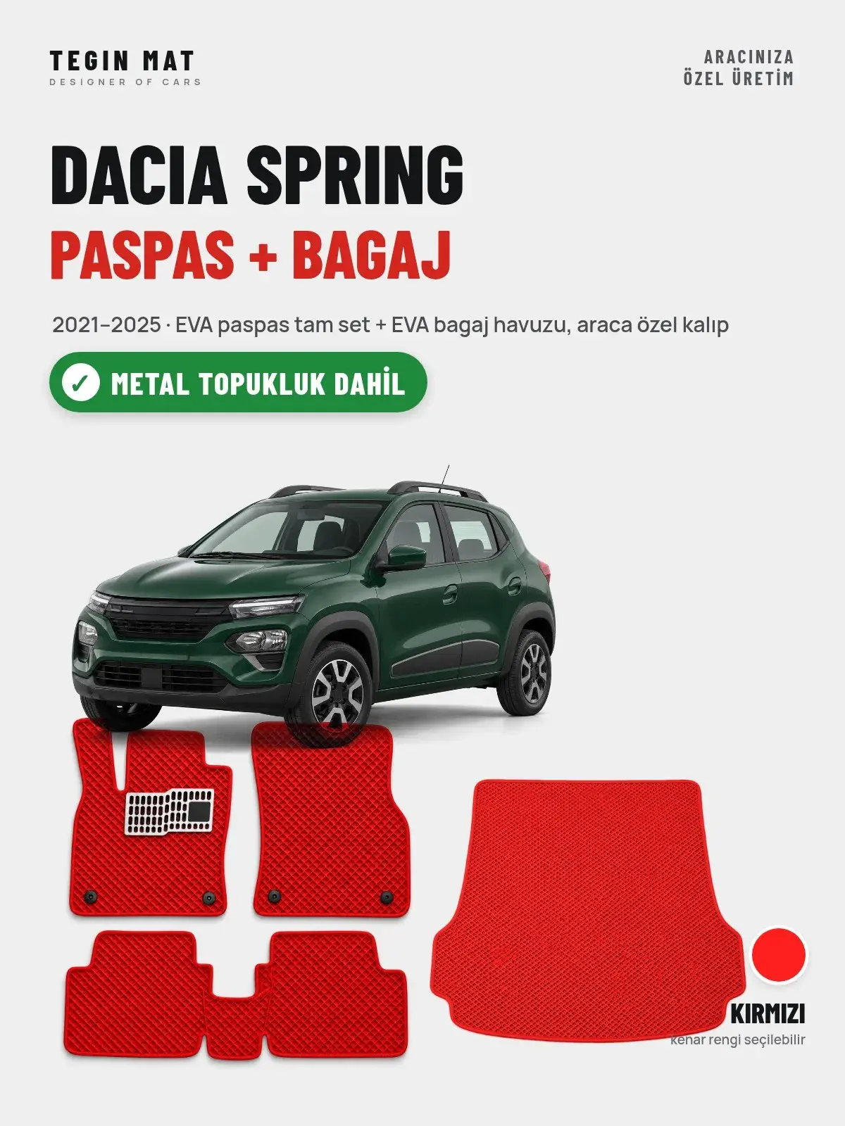 Dacia Spring EVA Paspas + Bagaj Havuzu Seti (2021–2025) Kırmızı – Metal Topukluk Dahil (1)