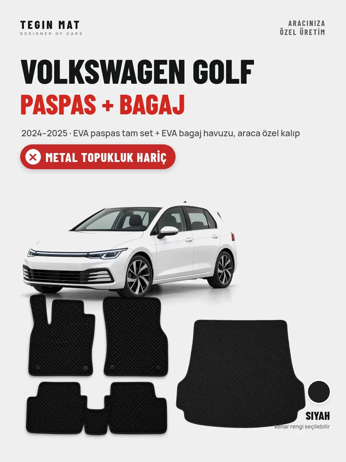 Volkswagen Golf EVA Paspas + Bagaj Havuzu Seti (2024–2025) Siyah – Metal Topukluk Hariç (1)