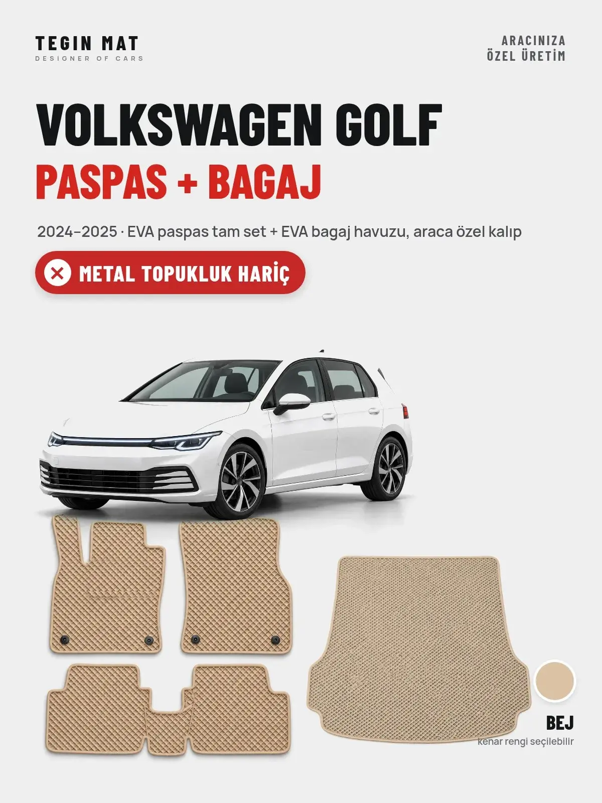 Volkswagen Golf EVA Paspas + Bagaj Havuzu Seti (2024–2025) Bej – Metal Topukluk Hariç (1)