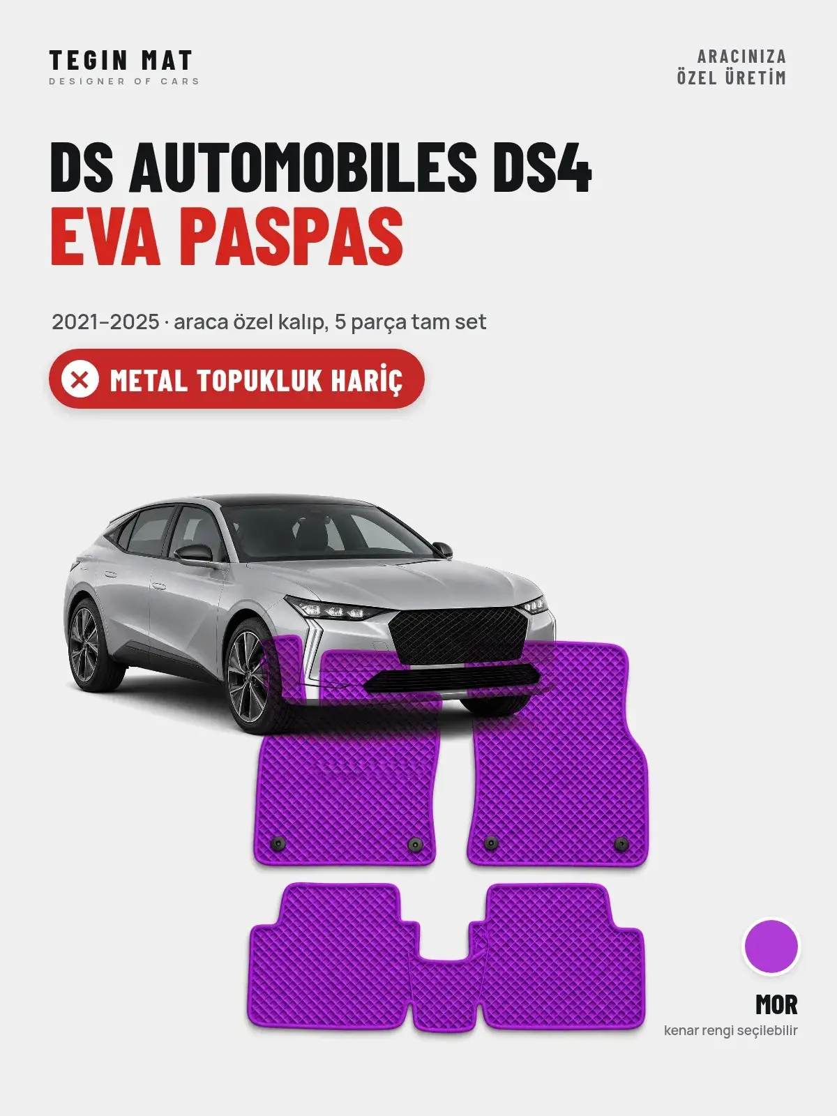 DS Automobiles DS4 EVA Oto Paspas Tam Set (2021–2025) Mor – Metal Topukluk Hariç (1)