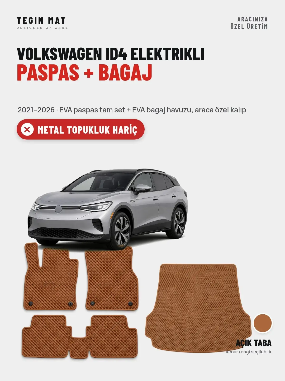 Volkswagen ID4 Elektrikli EVA Paspas + Bagaj Havuzu Seti (2021–2026) Açık Taba – Metal Topukluk Hariç (1)