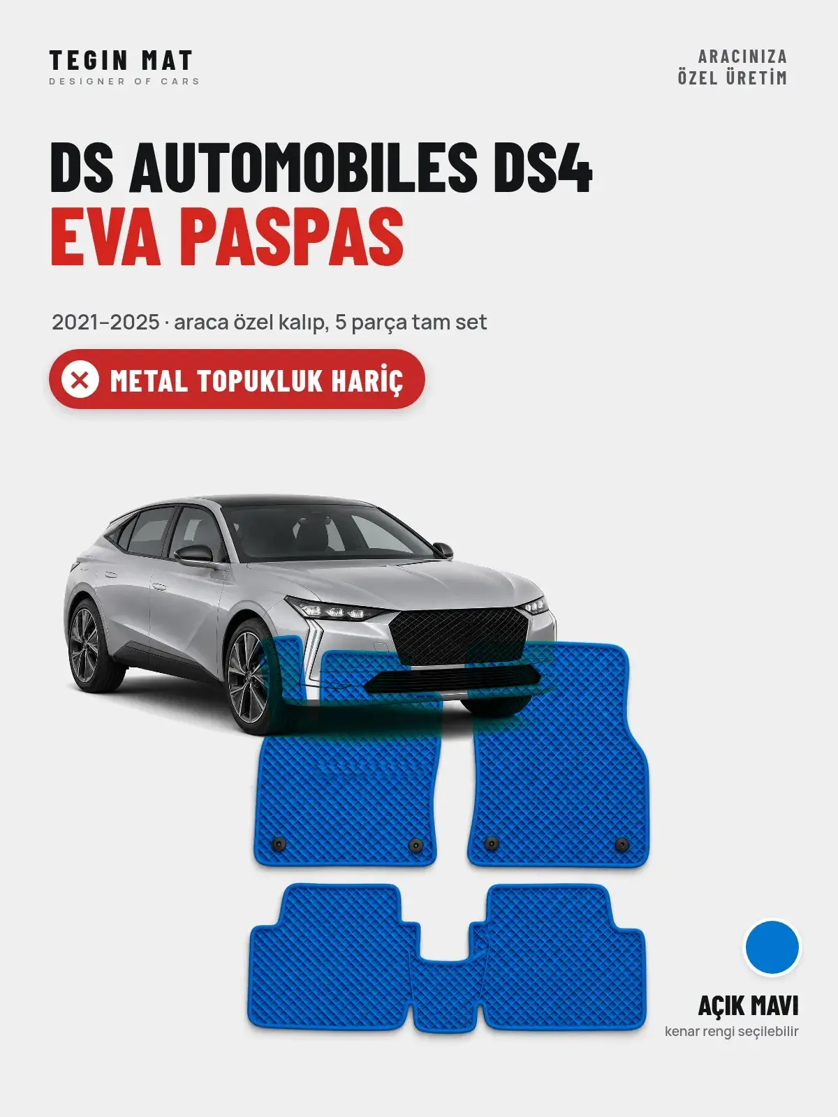 DS Automobiles DS4 EVA Oto Paspas Tam Set (2021–2025) Açık Mavi – Metal Topukluk Hariç (1)