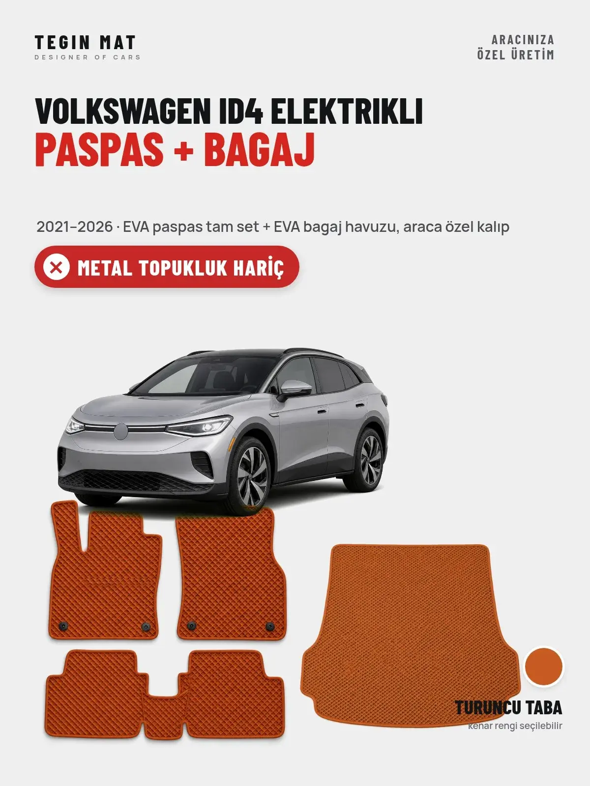 Volkswagen ID4 Elektrikli EVA Paspas + Bagaj Havuzu Seti (2021–2026) Turuncu Taba – Metal Topukluk Hariç (1)