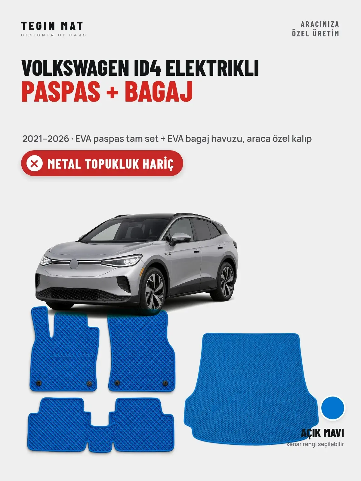 Volkswagen ID4 Elektrikli EVA Paspas + Bagaj Havuzu Seti (2021–2026) Açık Mavi – Metal Topukluk Hariç (1)