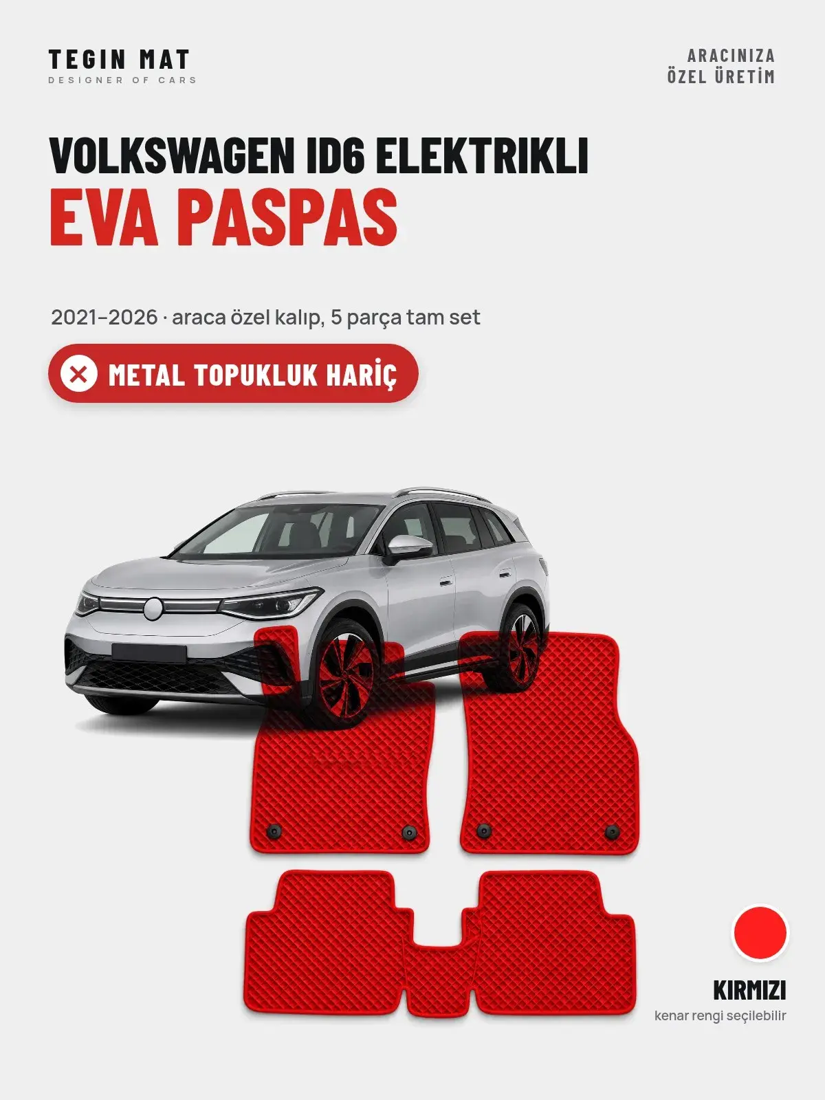 Volkswagen ID6 Elektrikli EVA Oto Paspas Tam Set (2021–2026) Kırmızı – Metal Topukluk Hariç (1)