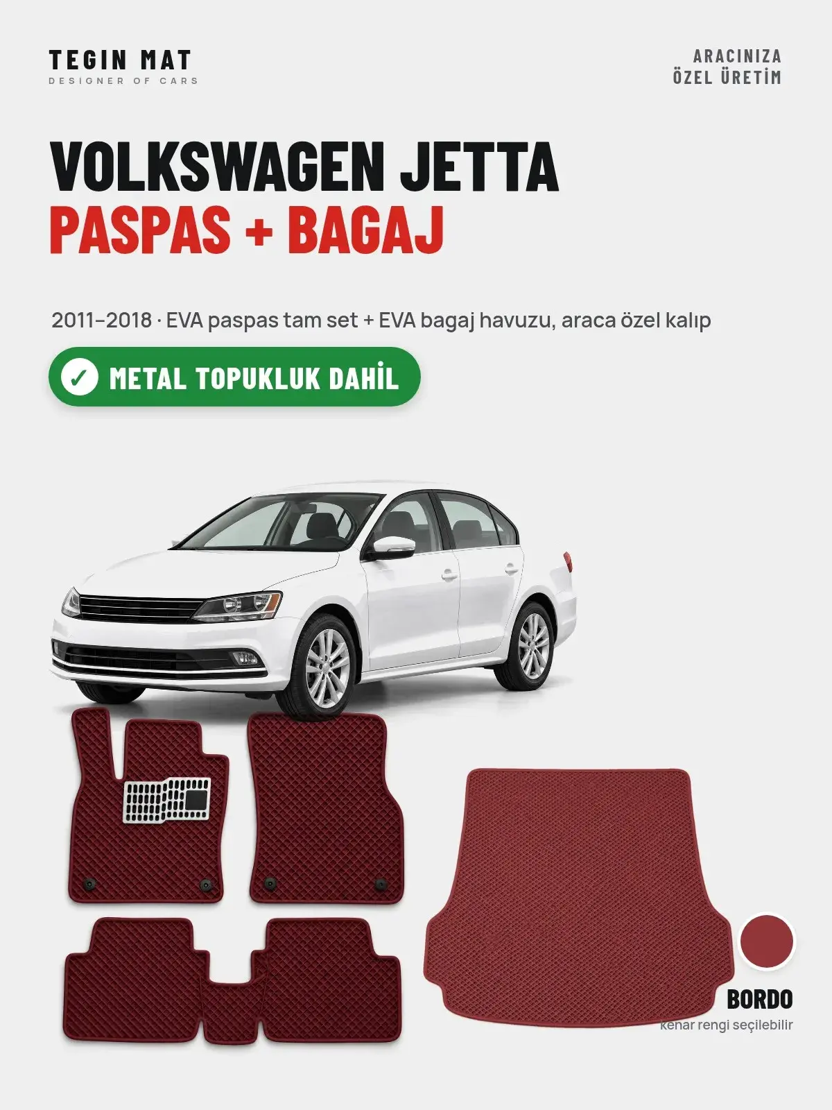 Volkswagen Jetta EVA Paspas + Bagaj Havuzu Seti (2011–2018) Bordo – Metal Topukluk Dahil (1)