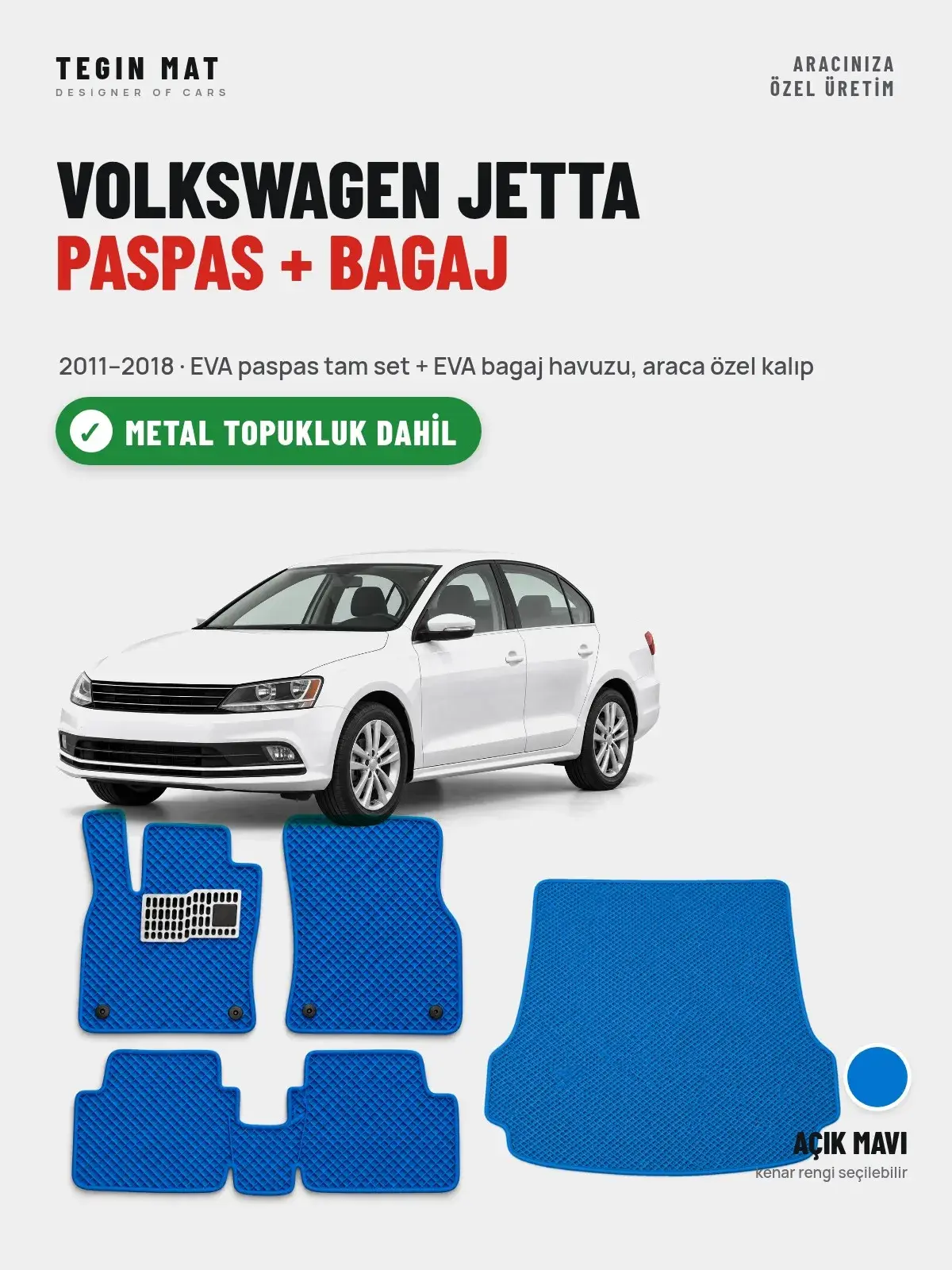 Volkswagen Jetta EVA Paspas + Bagaj Havuzu Seti (2011–2018) Açık Mavi – Metal Topukluk Dahil (1)