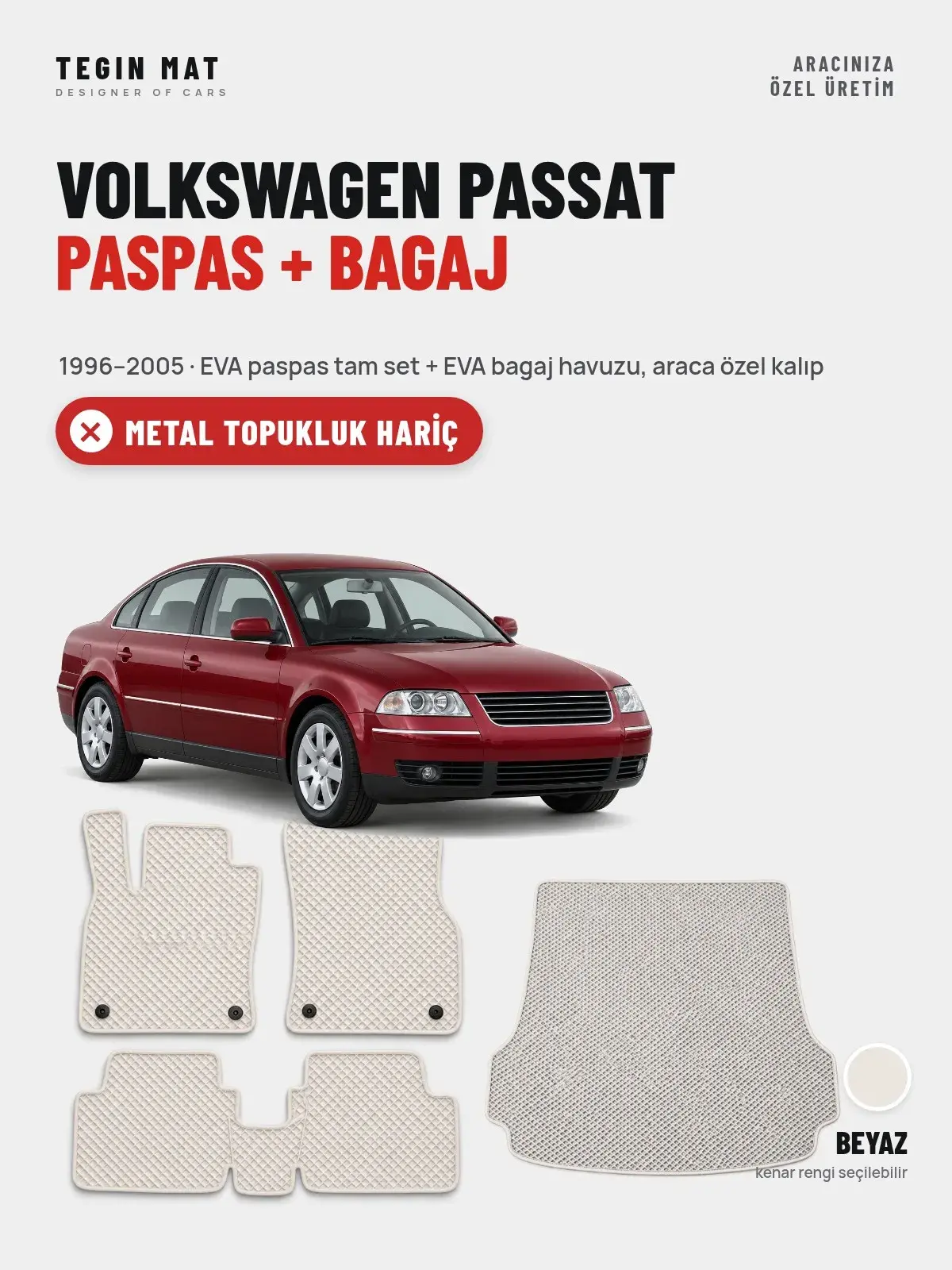 Volkswagen Passat EVA Paspas + Bagaj Havuzu Seti (1996–2005) Beyaz – Metal Topukluk Hariç (1)
