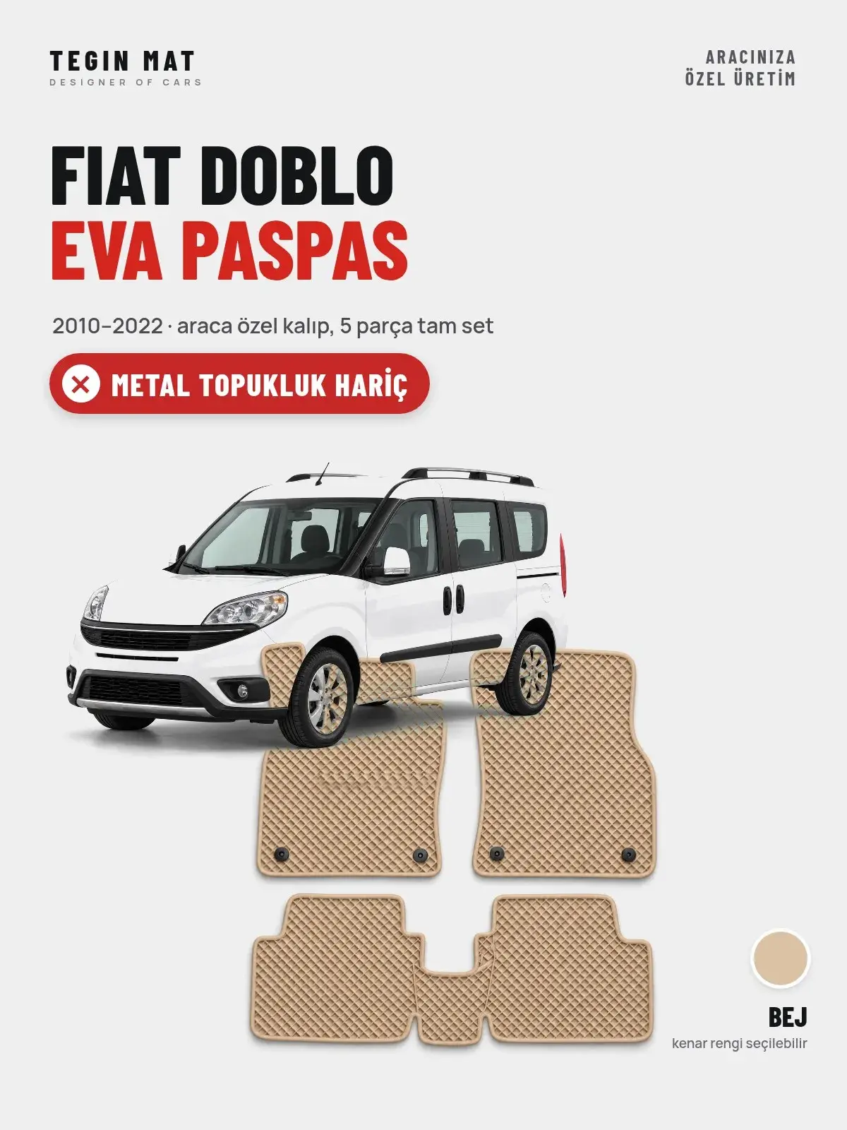 Fiat Doblo EVA Oto Paspas Tam Set (2010–2022) Bej – Metal Topukluk Hariç (1)
