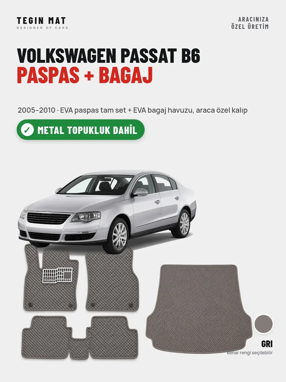 Volkswagen Passat B6 EVA Paspas + Bagaj Havuzu Seti (2005–2010) Gri – Metal Topukluk Dahil (1)