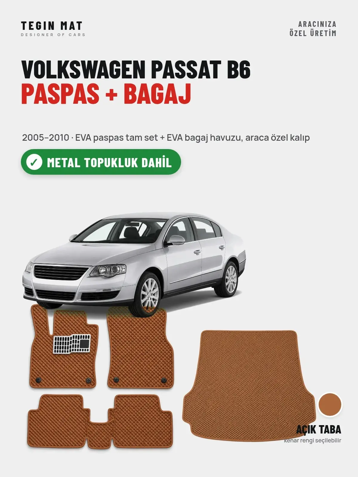 Volkswagen Passat B6 EVA Paspas + Bagaj Havuzu Seti (2005–2010) Açık Taba – Metal Topukluk Dahil (1)