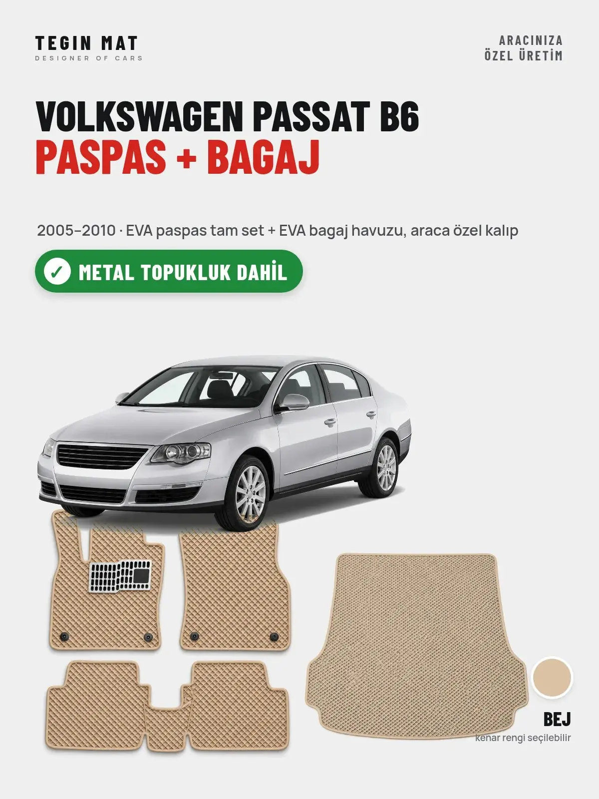 Volkswagen Passat B6 EVA Paspas + Bagaj Havuzu Seti (2005–2010) Bej – Metal Topukluk Dahil (1)