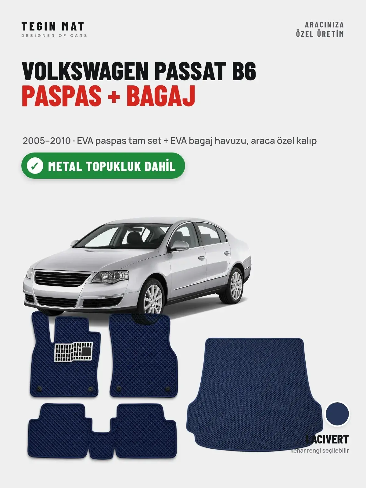 Volkswagen Passat B6 EVA Paspas + Bagaj Havuzu Seti (2005–2010) Lacivert – Metal Topukluk Dahil (1)